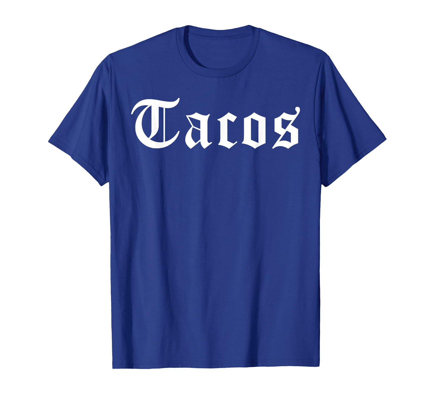 Tacos Old English Cholo Chola T-Shirt