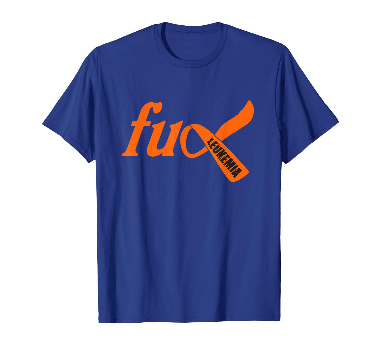 Funny Fuck Leukemia Cancer Awareness Ribbon Gifts T-Shirt