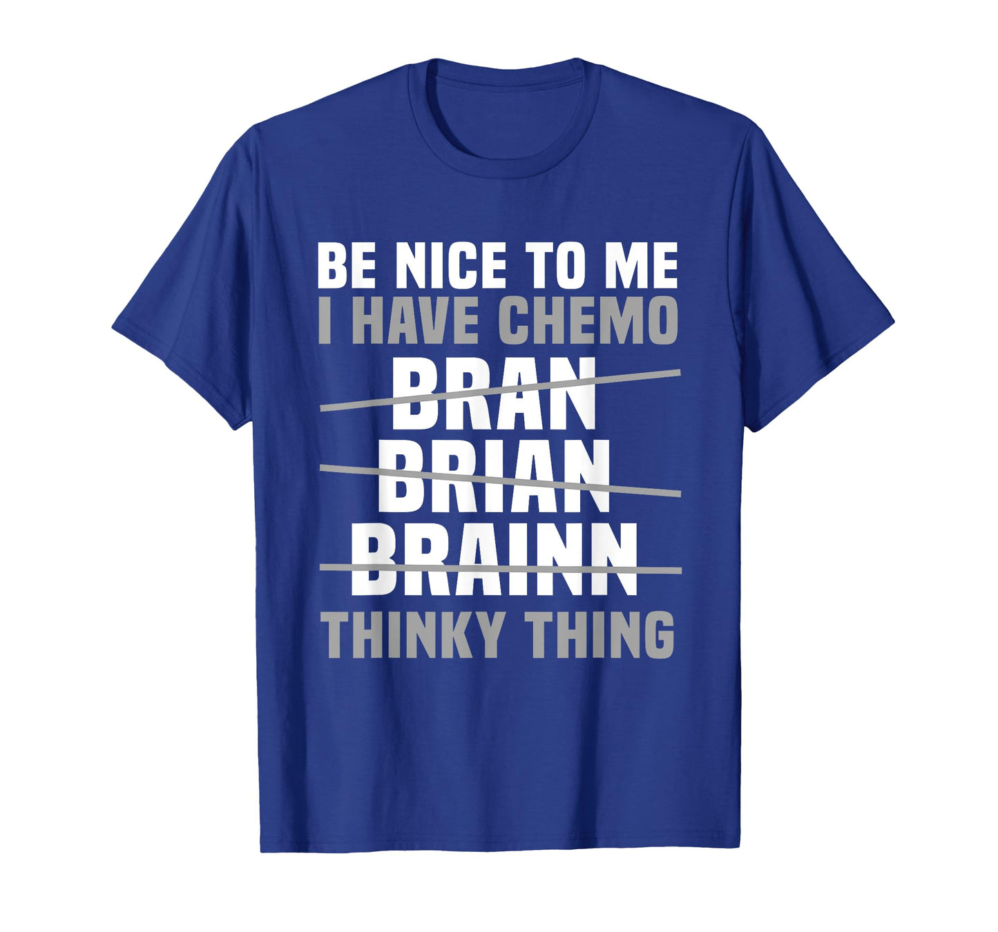 Brain Cancer Patient Chemo Gray Awareness Ribbon T-Shirt