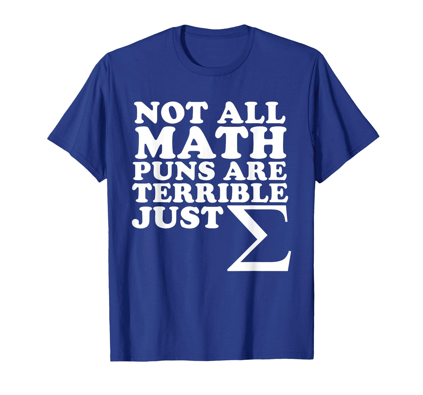 funny Math Puns T-Shirt