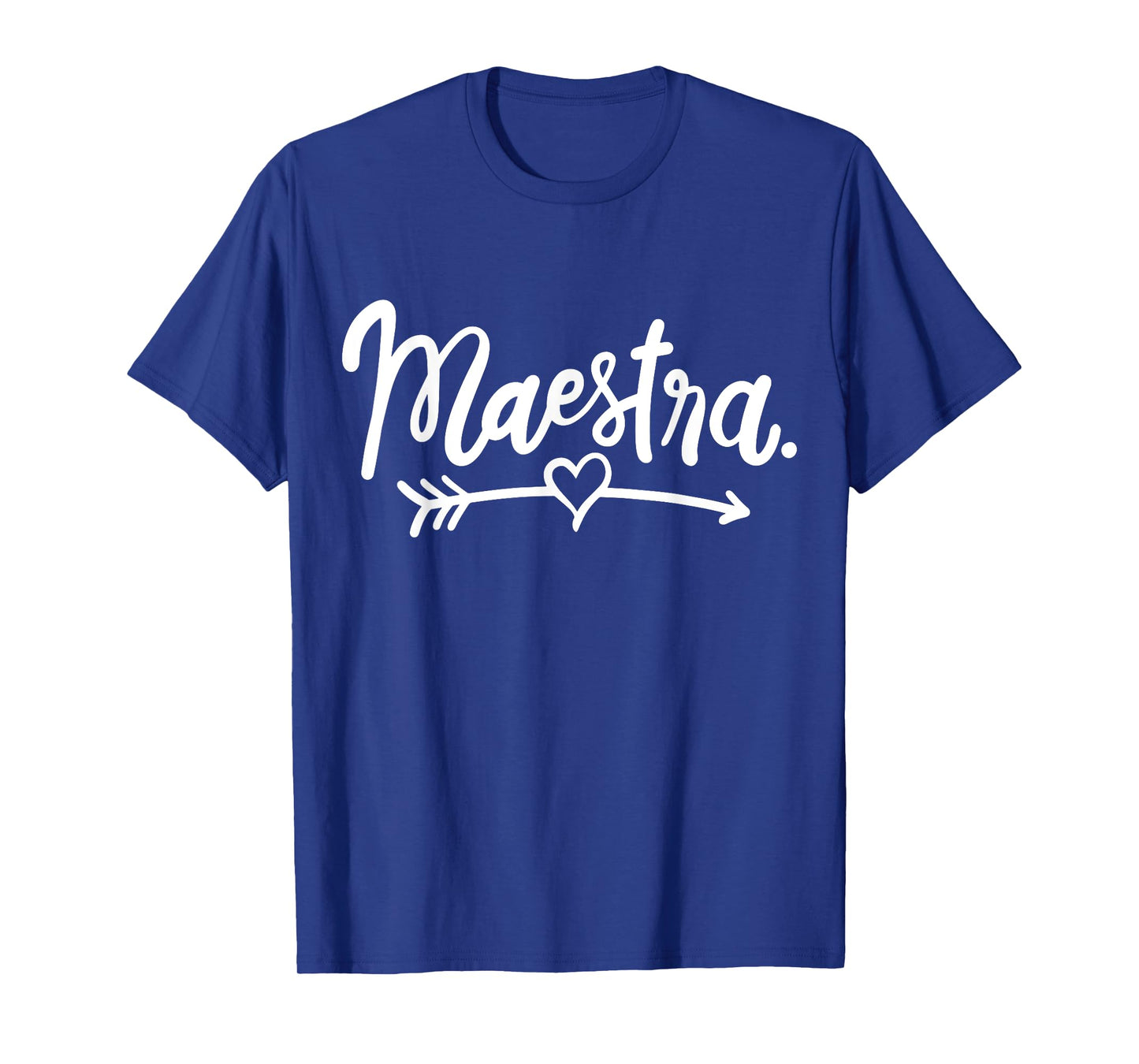 Maestra Spanish Teacher Meastra T-Shirt for Men Women Girls Kids
