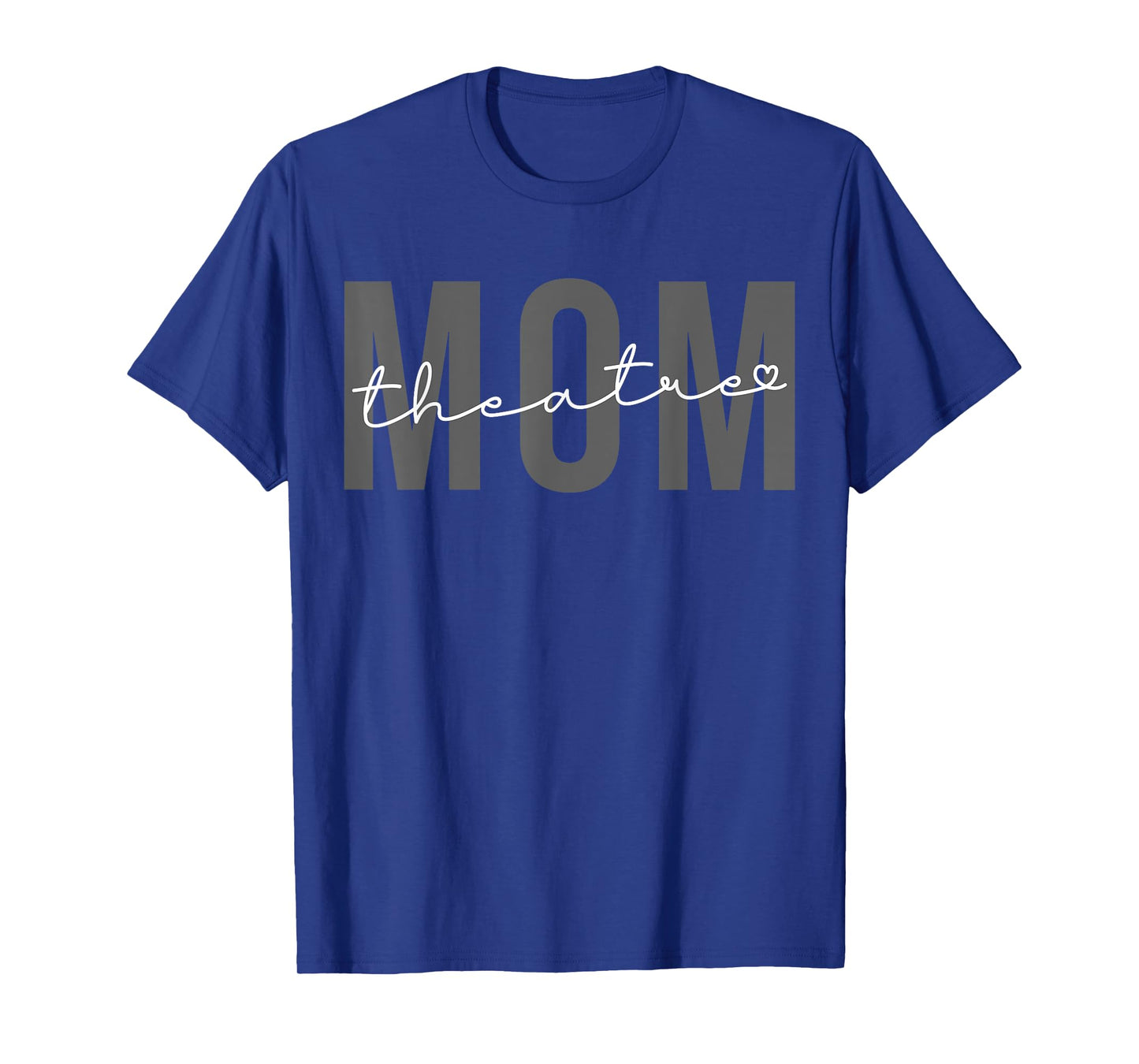 Theatre Mom Heart, Acting Mama T-Shirt