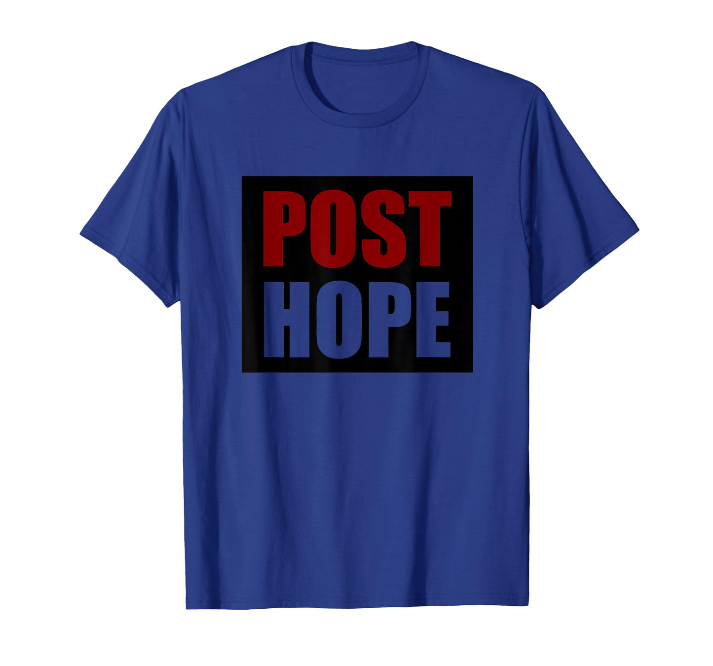 Post Hope T-Shirt