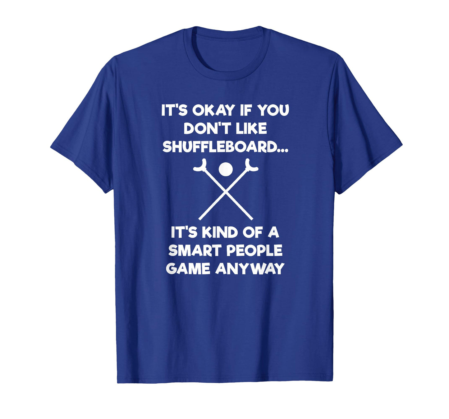 Shuffleboard T-shirt - Funny Shuffleboard Smart People T-Shirt