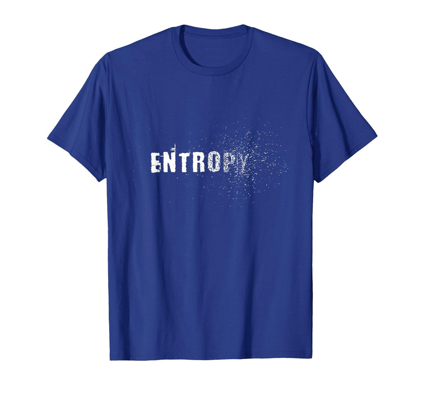 Entropy Law of Thermodynamics Astrophysics Scientist T-Shirt