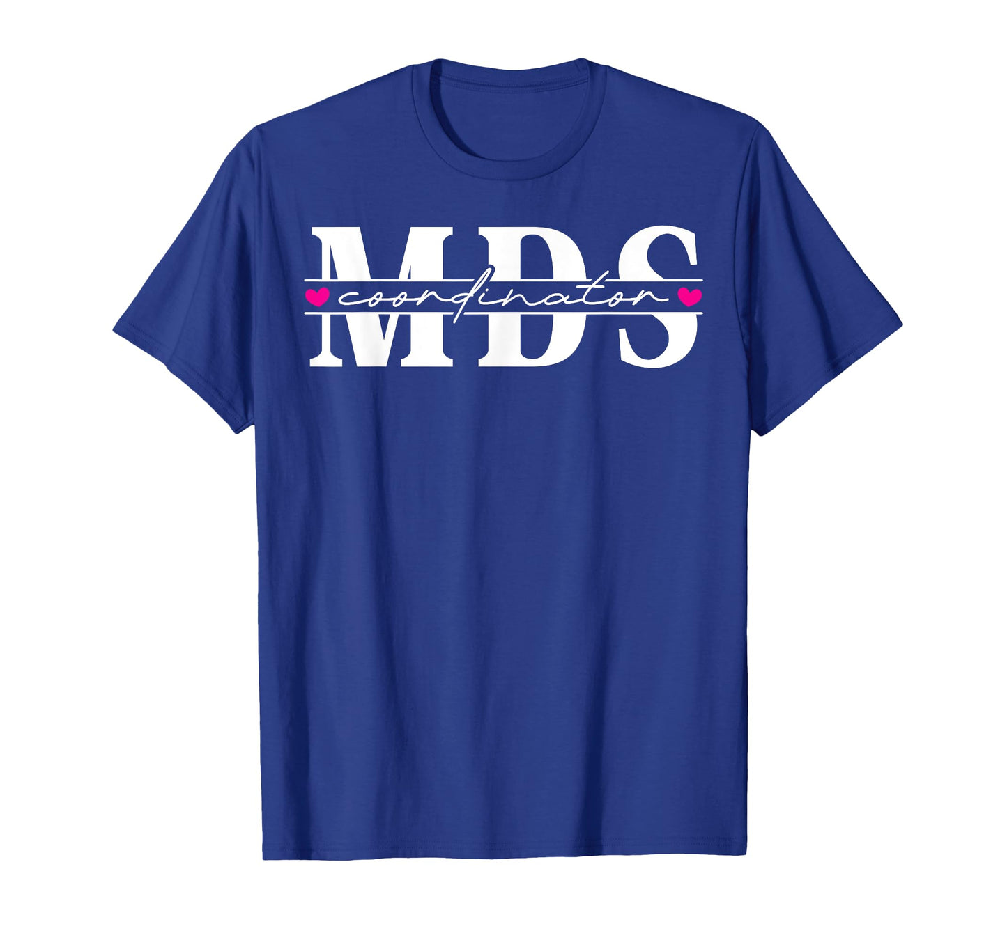MDS Coordinator Heart T-Shirt