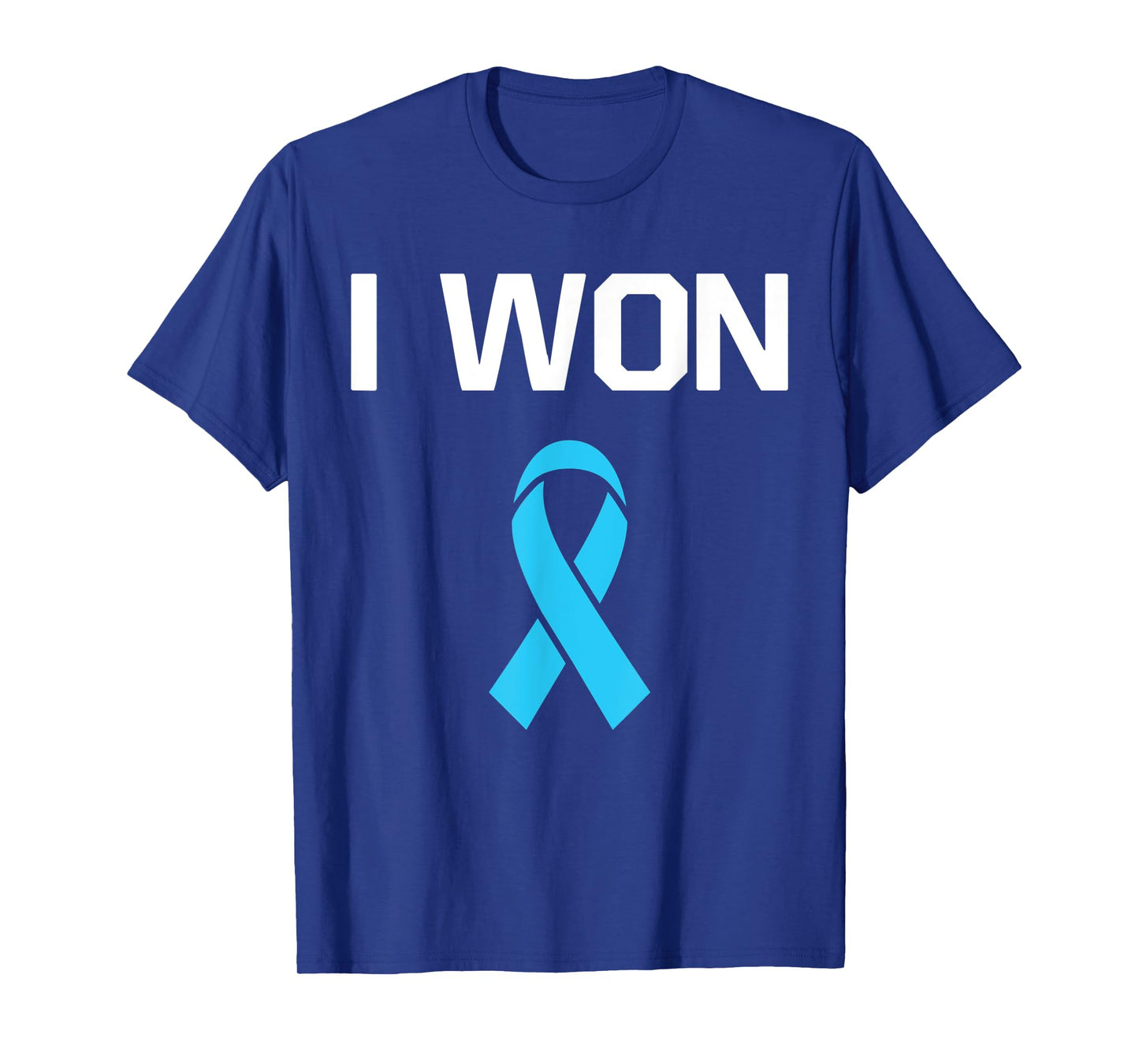 I Won - Fighter Warrior Prostate Cancer Awareness T-Shirt