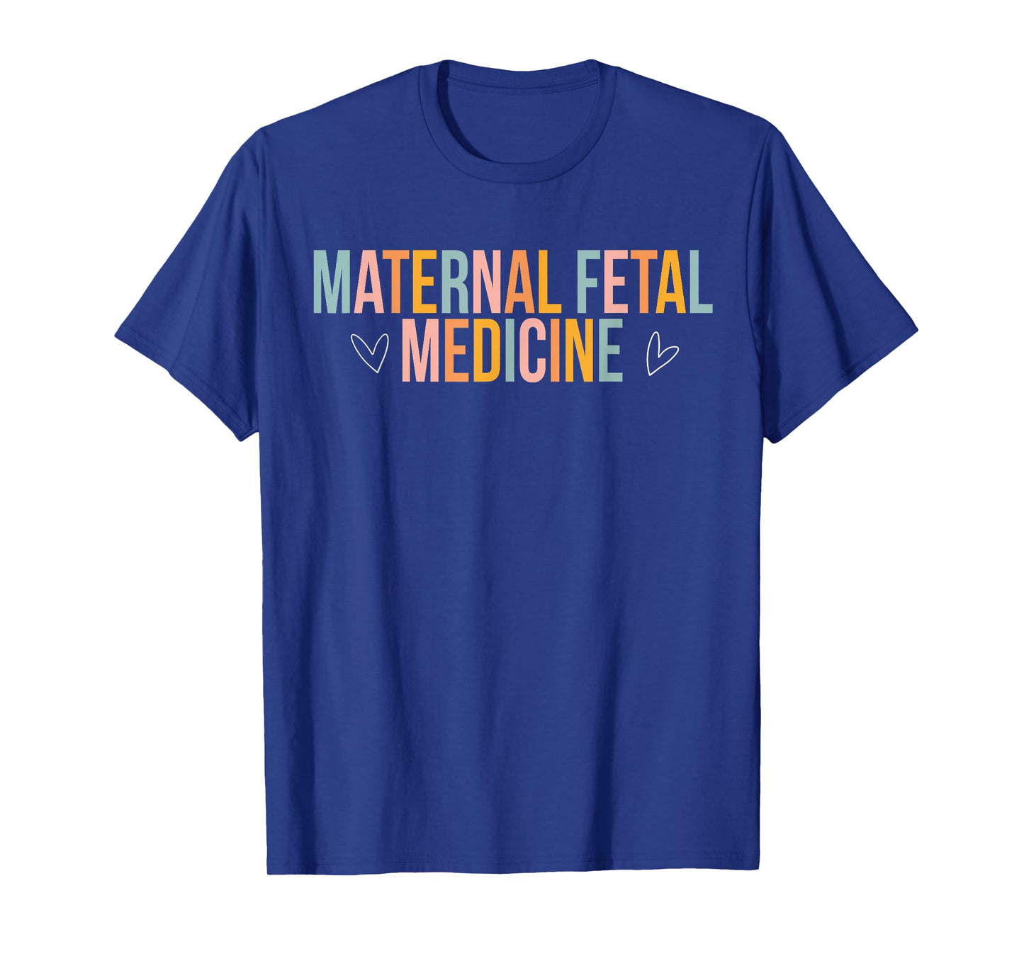 Maternal Fetal Medicine MFM Nurse MFM Sonographer T-Shirt