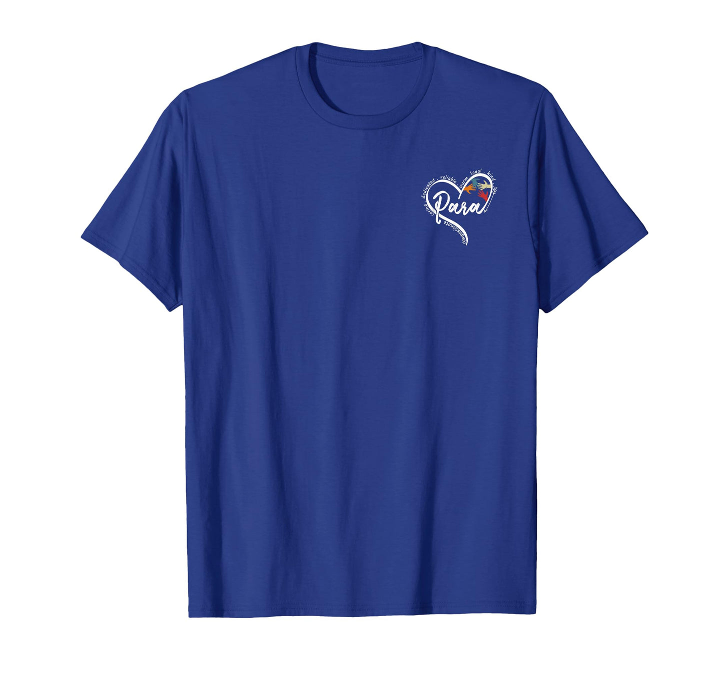 Para Heart Teacher Paraprofessional Paraeducator T-Shirt for Men Women