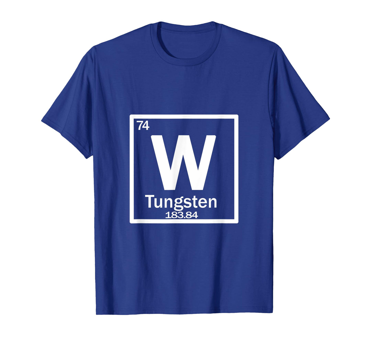 Tungsten (W), also called wolfram T-Shirt