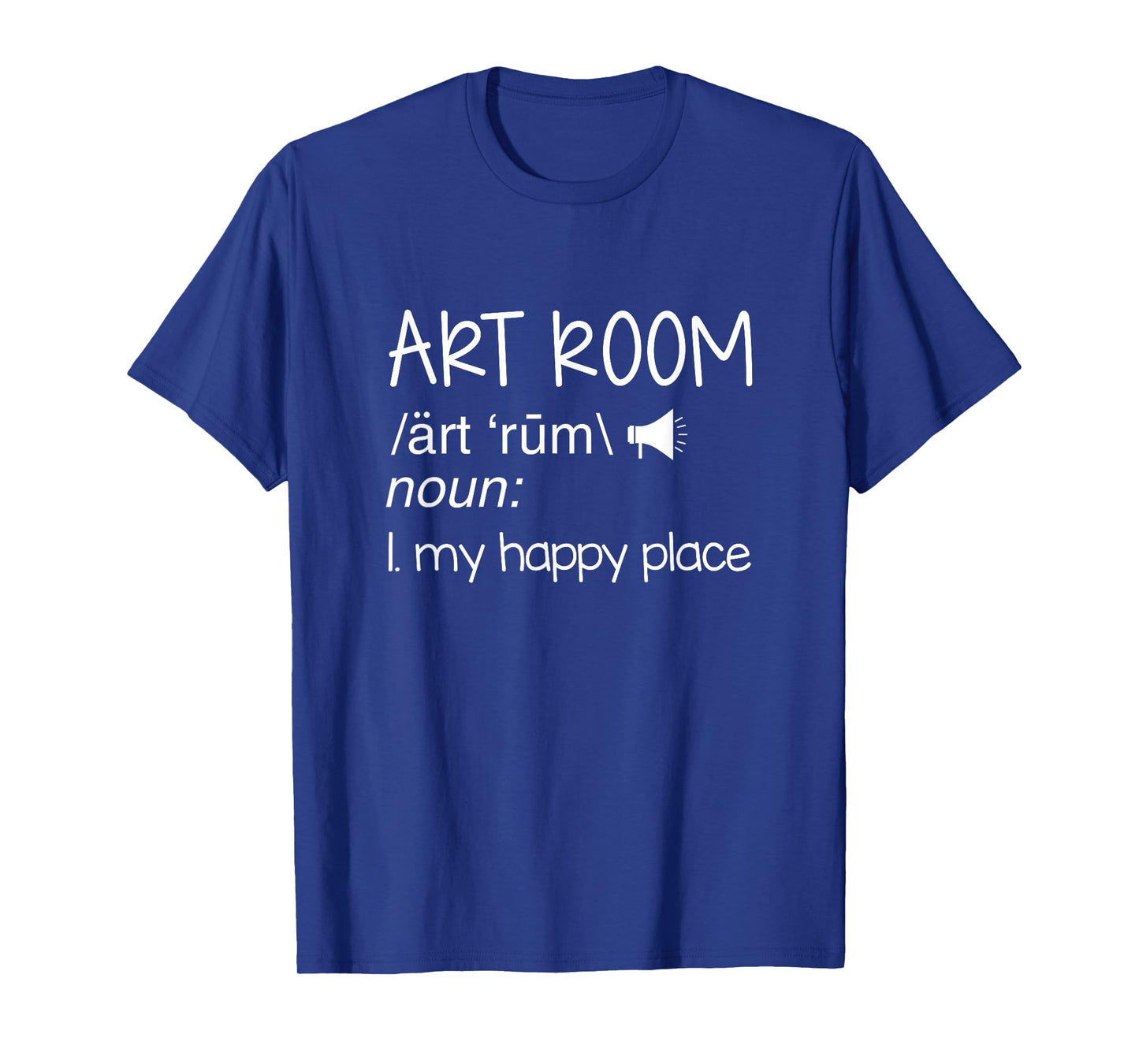 Art Room Definition Art Teacher Artist Painting Art Lover Men Women T-Shirt