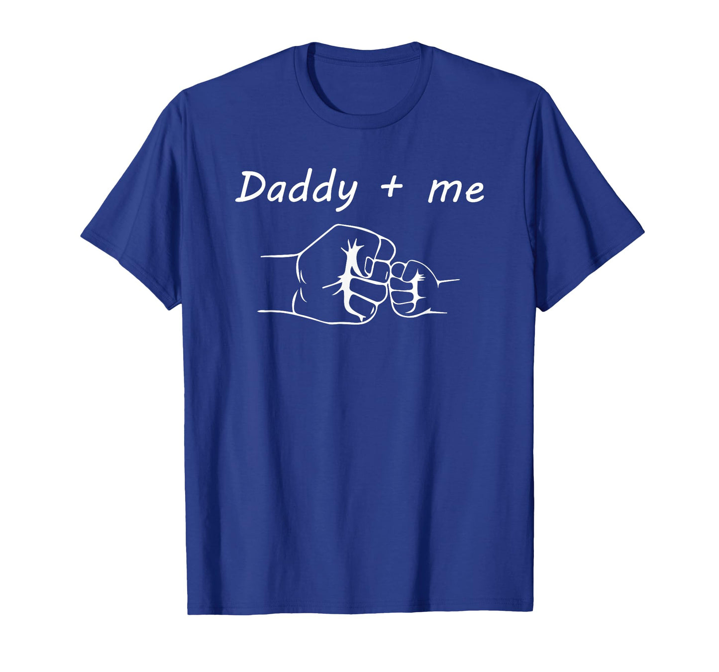 Daddy and Me Best Dad Ever Fist Bump Funny Father's Day T-Shirt
