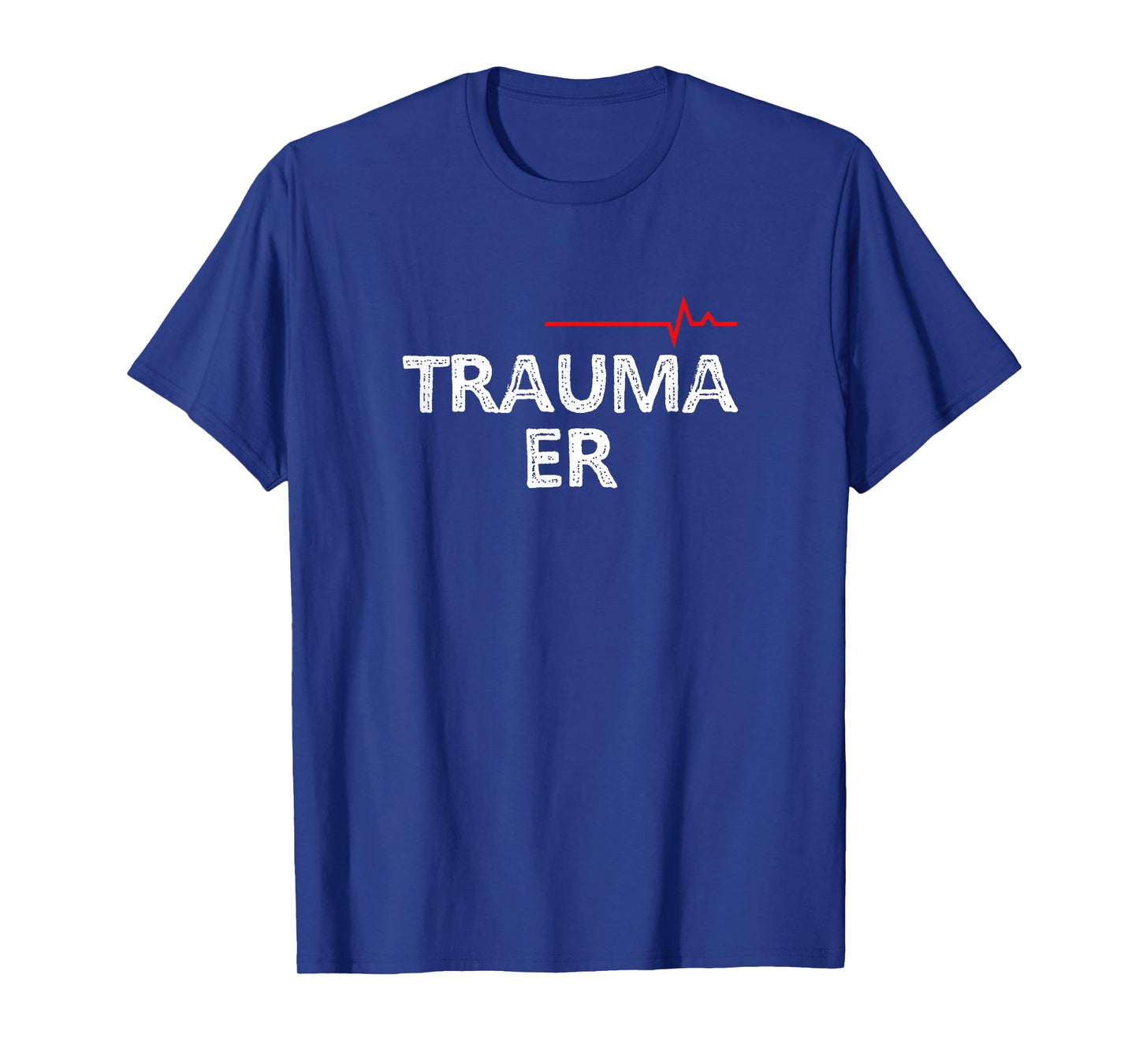 Trauma Emergency Nurses Physicians Shirts Trauma ER T-Shirt