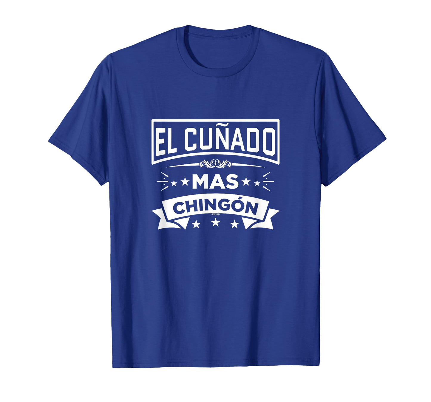 El Cunado Mas Chingon Funny Spanish Mexican Brother in Law T-Shirt