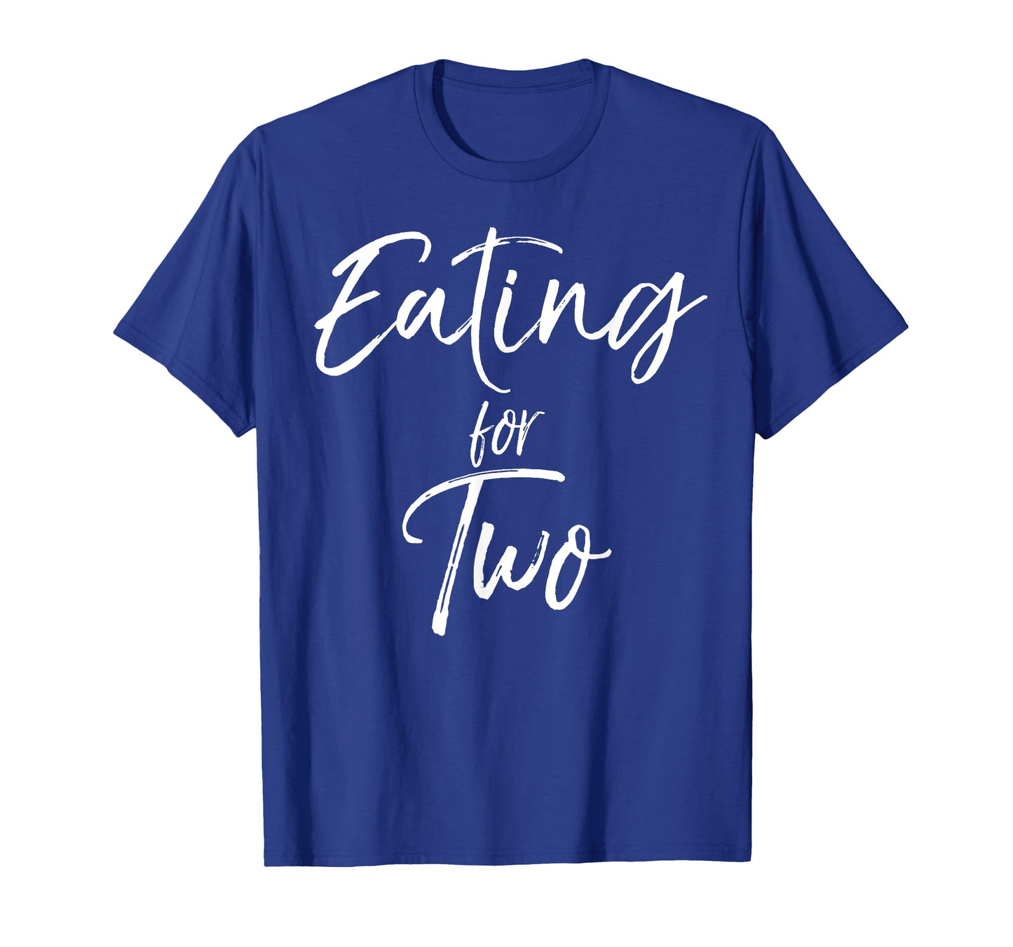 Eating for Two Shirt Funny Pregnancy Announcement Tee T-Shirt