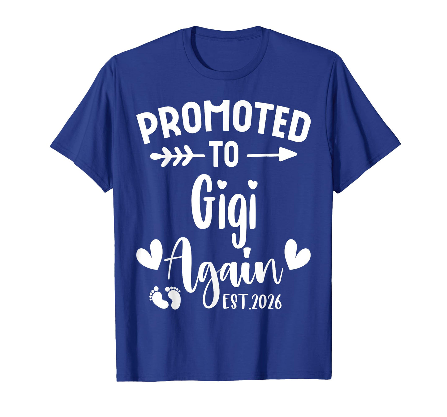 Promoted To GIGI Again 2026 Cute Family Pregnancy Reveal T-Shirt