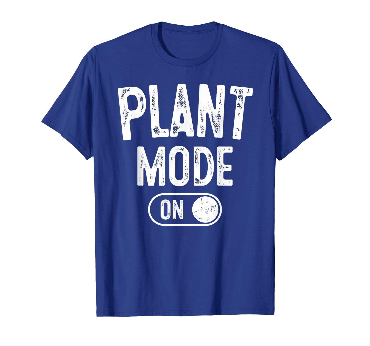 Plant Mode On Costume Funny Gardening Gift Gardener Florist T-Shirt