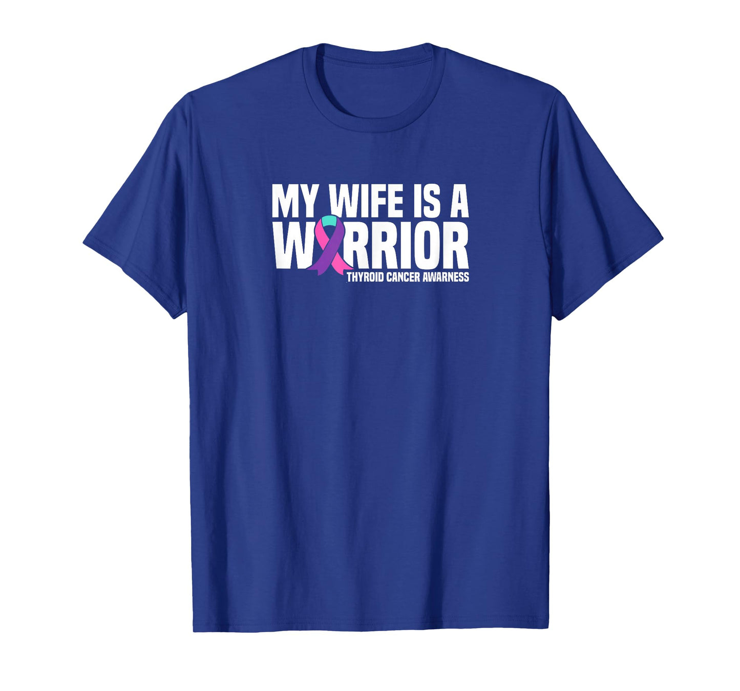 My Wife is a Warrior Thyroid Cancer Awareness T-Shirt