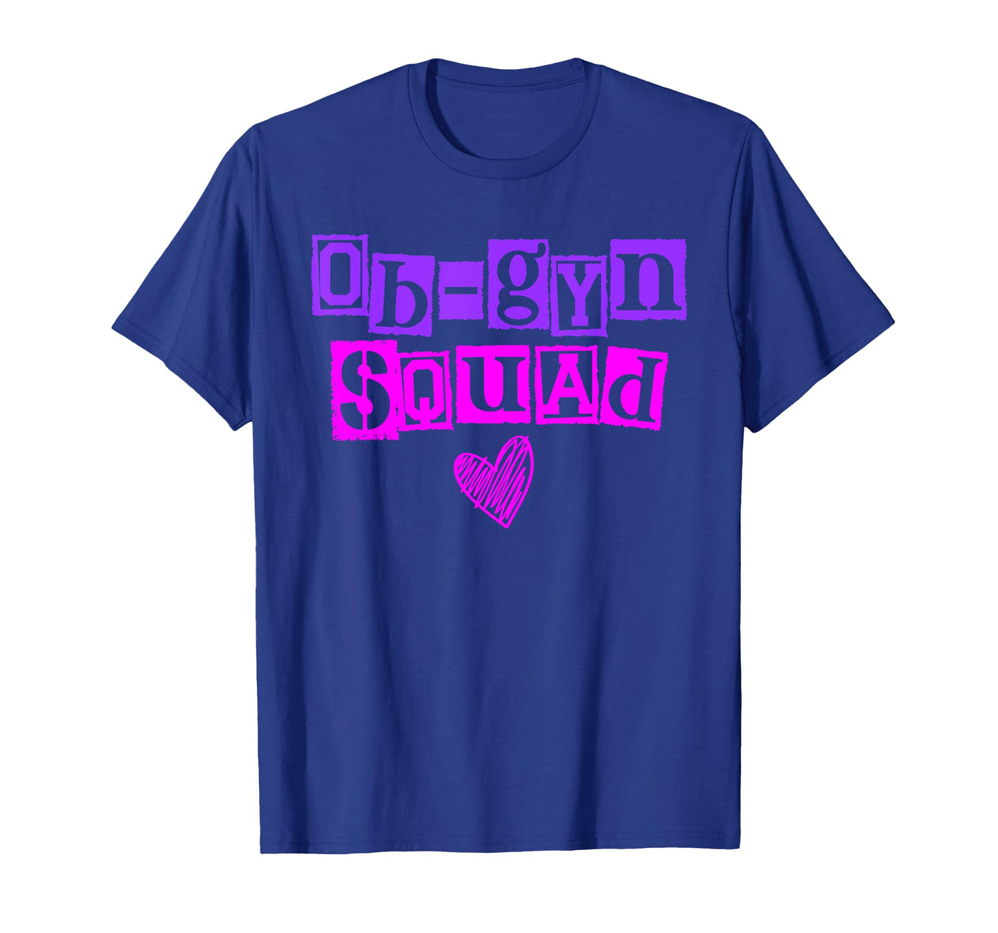 Obgyn Obstetrician Gynecologist Obgynecologist Medicine Doctor T-Shirt
