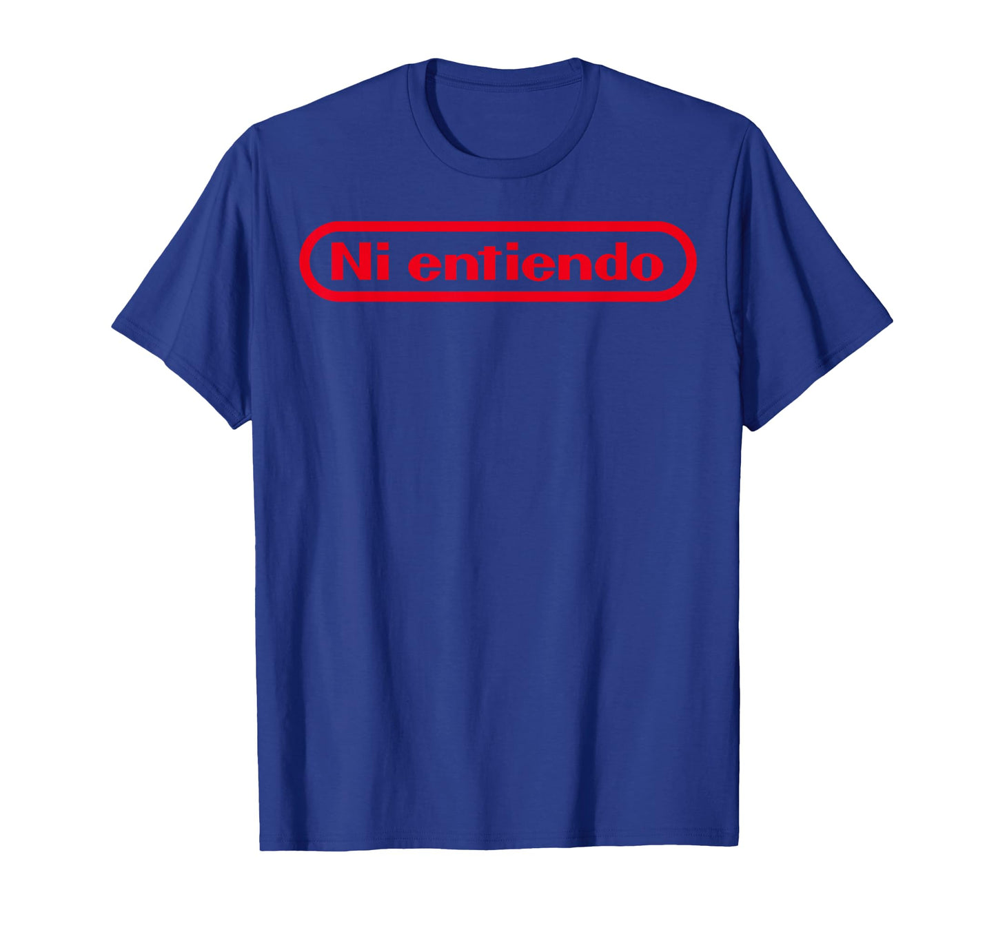 No Entiendo I Dont Understand Funny Spanish T-Shirt