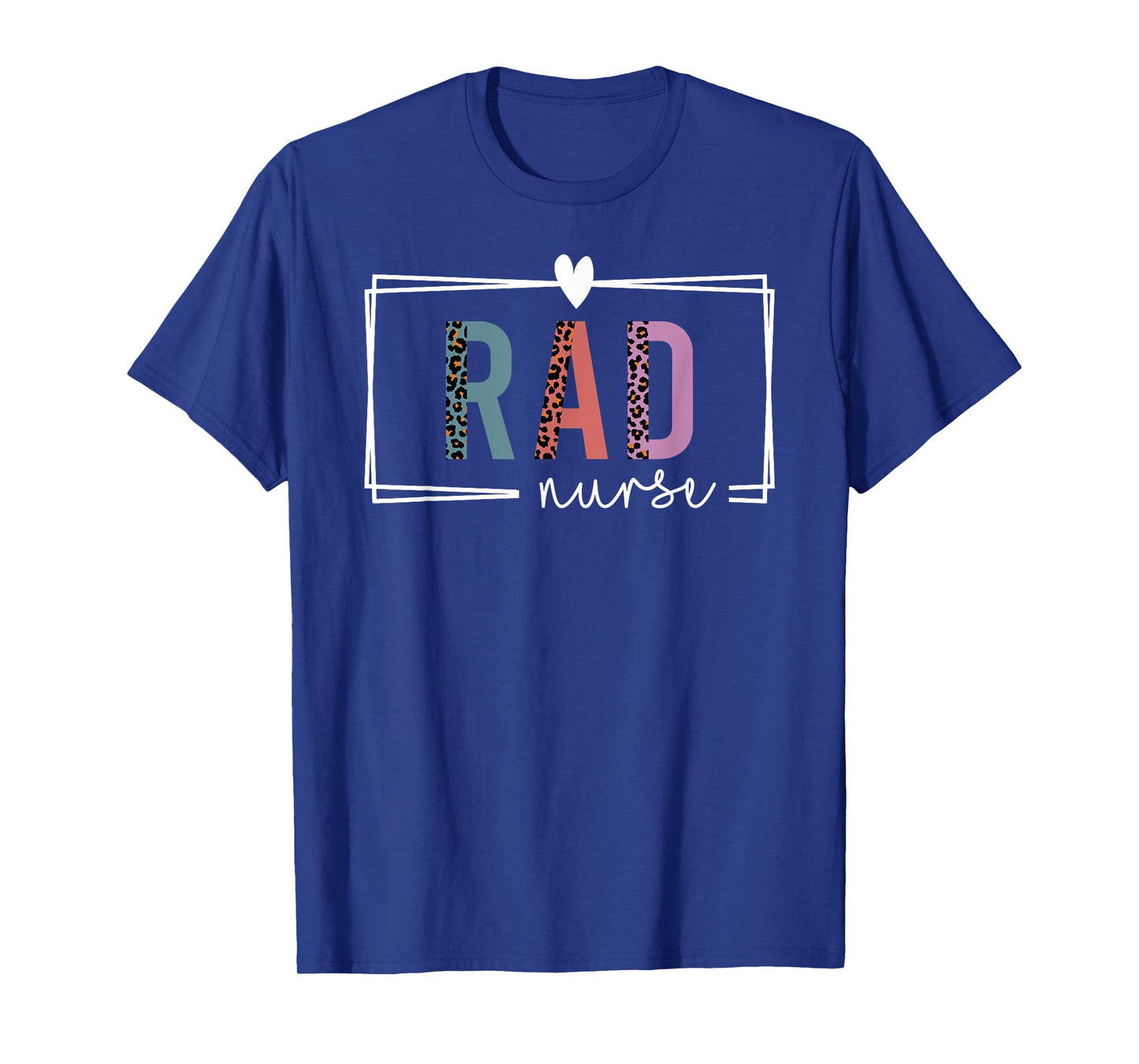 Rad Nurse Radiology Nurse Nurses Day T-Shirt