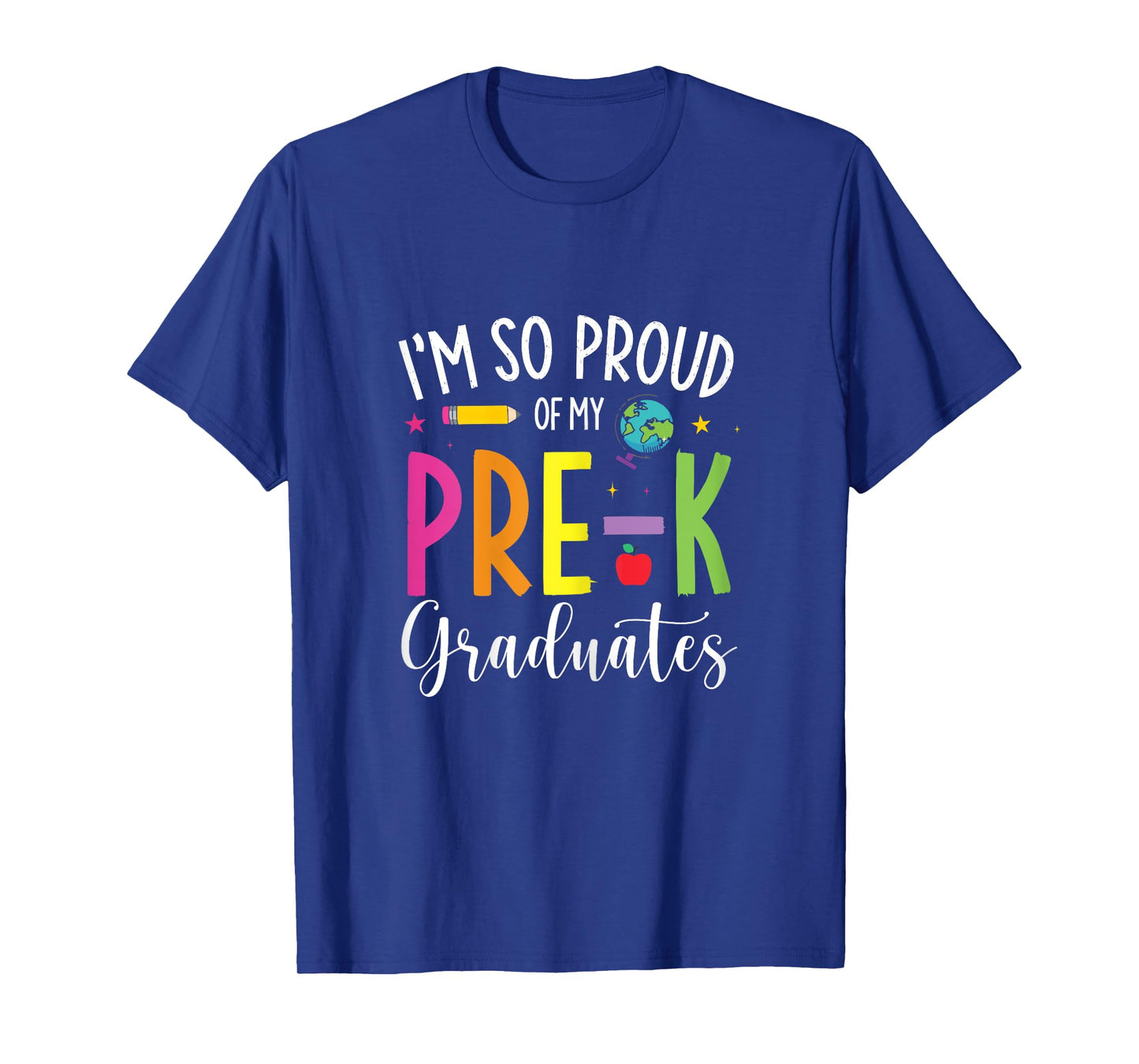 Proud Of My Preschool Graduates Last Day Of School Teacher T-Shirt