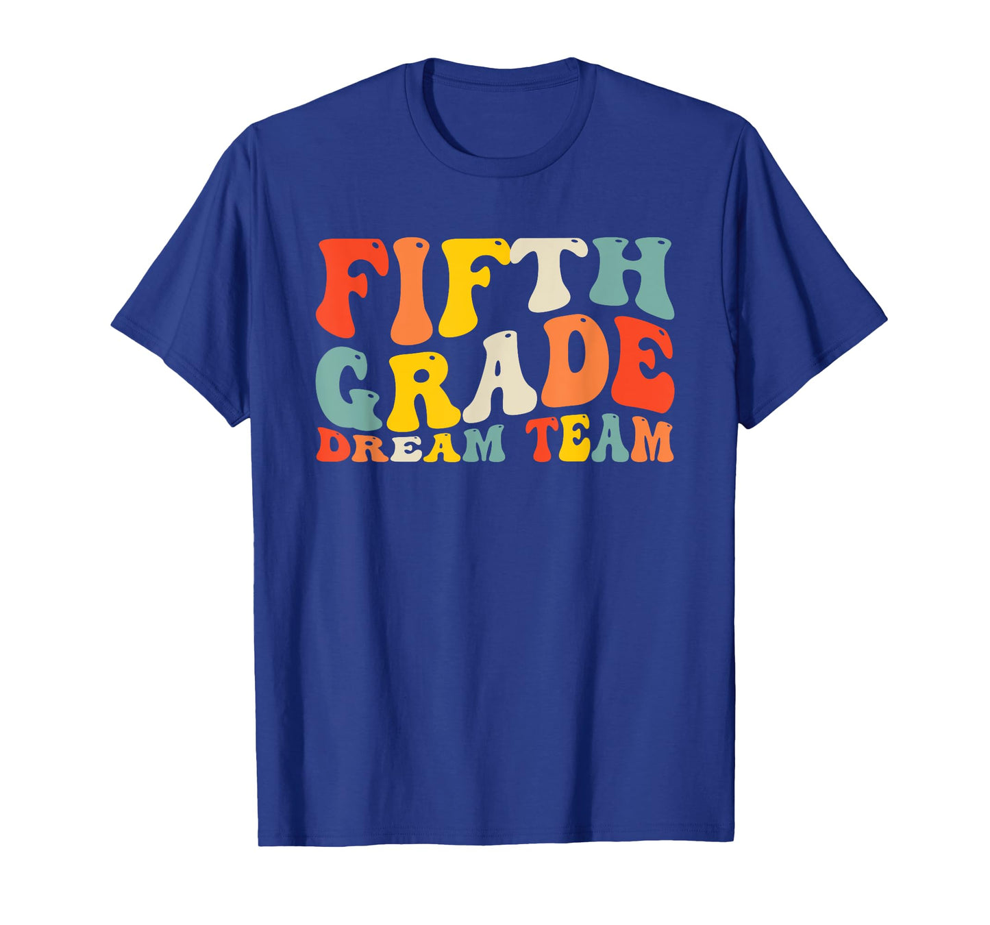 Back to School 5th Grade Dream Team Teacher Kids Fifth Grade T-Shirt