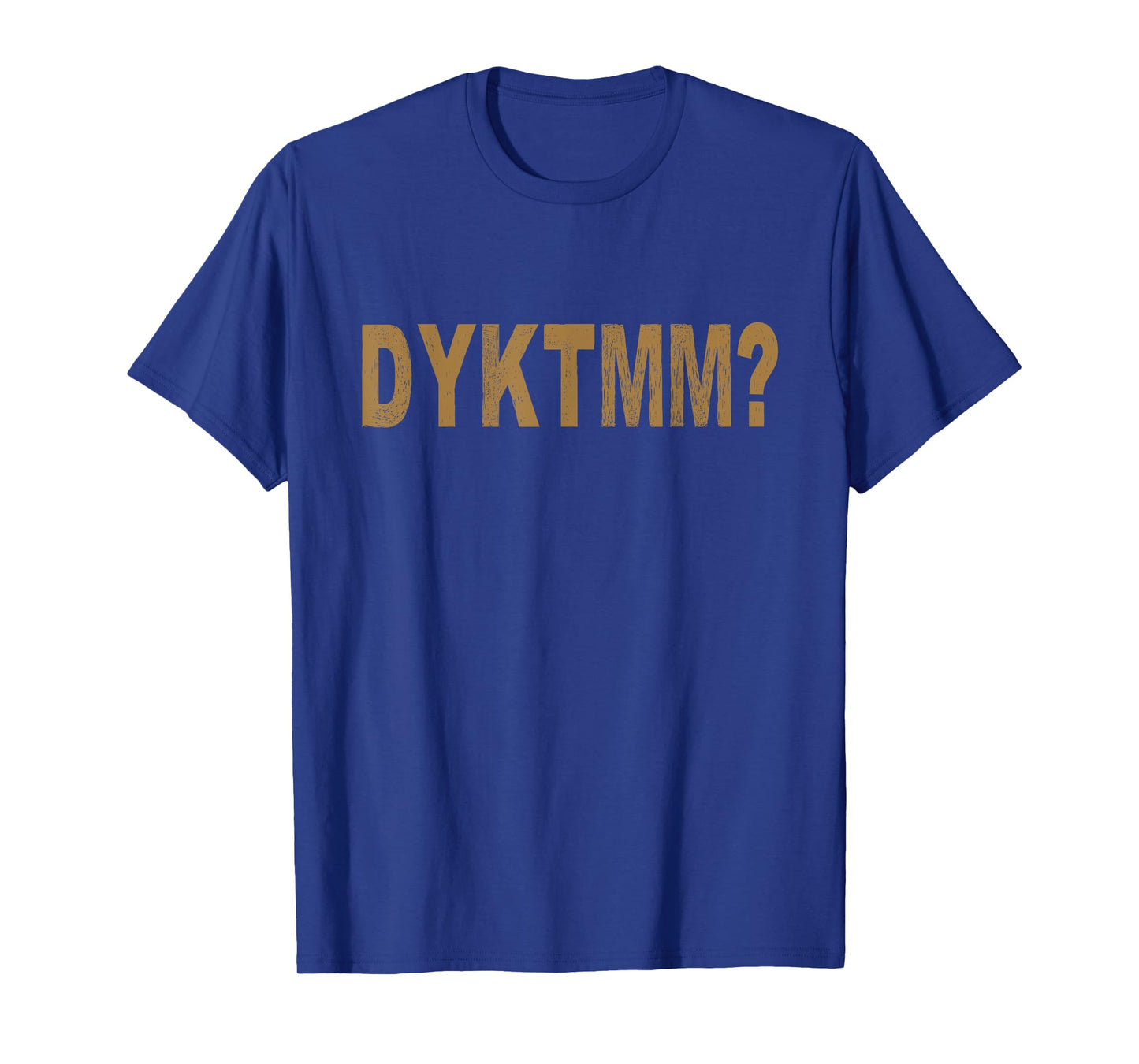 Do You Know The Muffin Man? Funny Saying T-Shirt