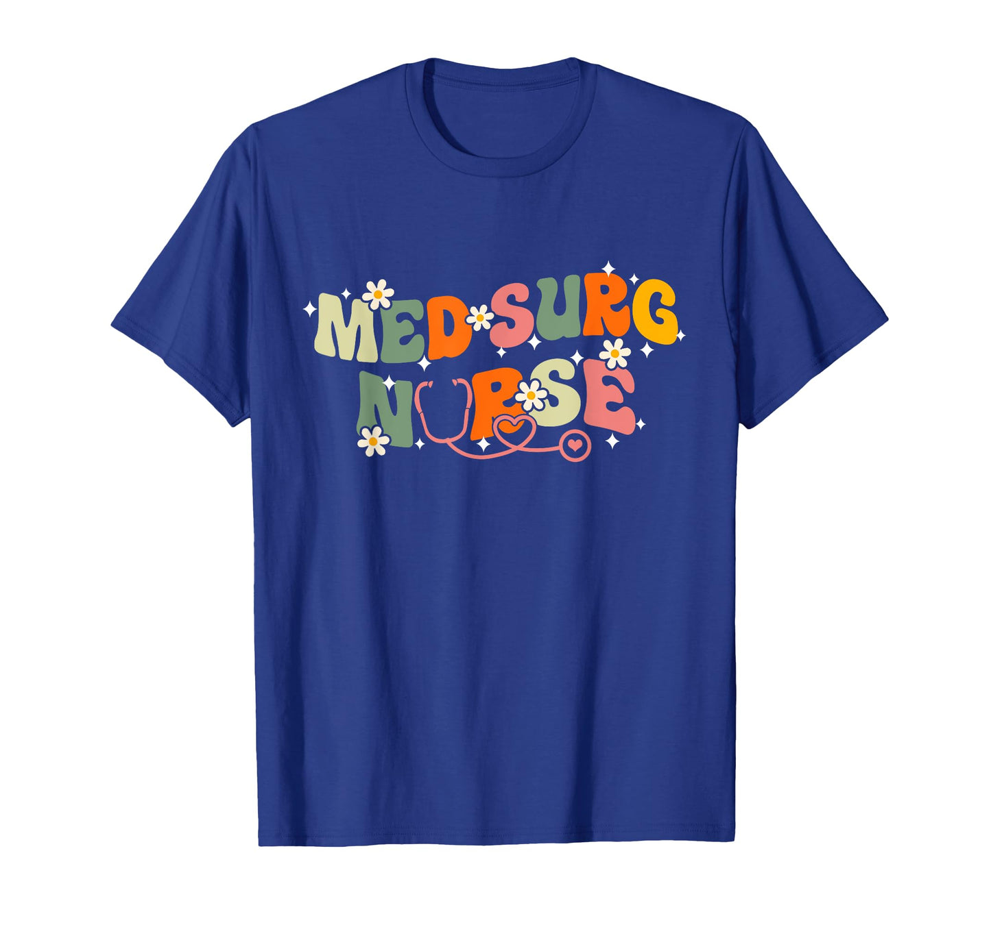 Med Surg Nurse Groovy Medical Surgical Nursing T-Shirt