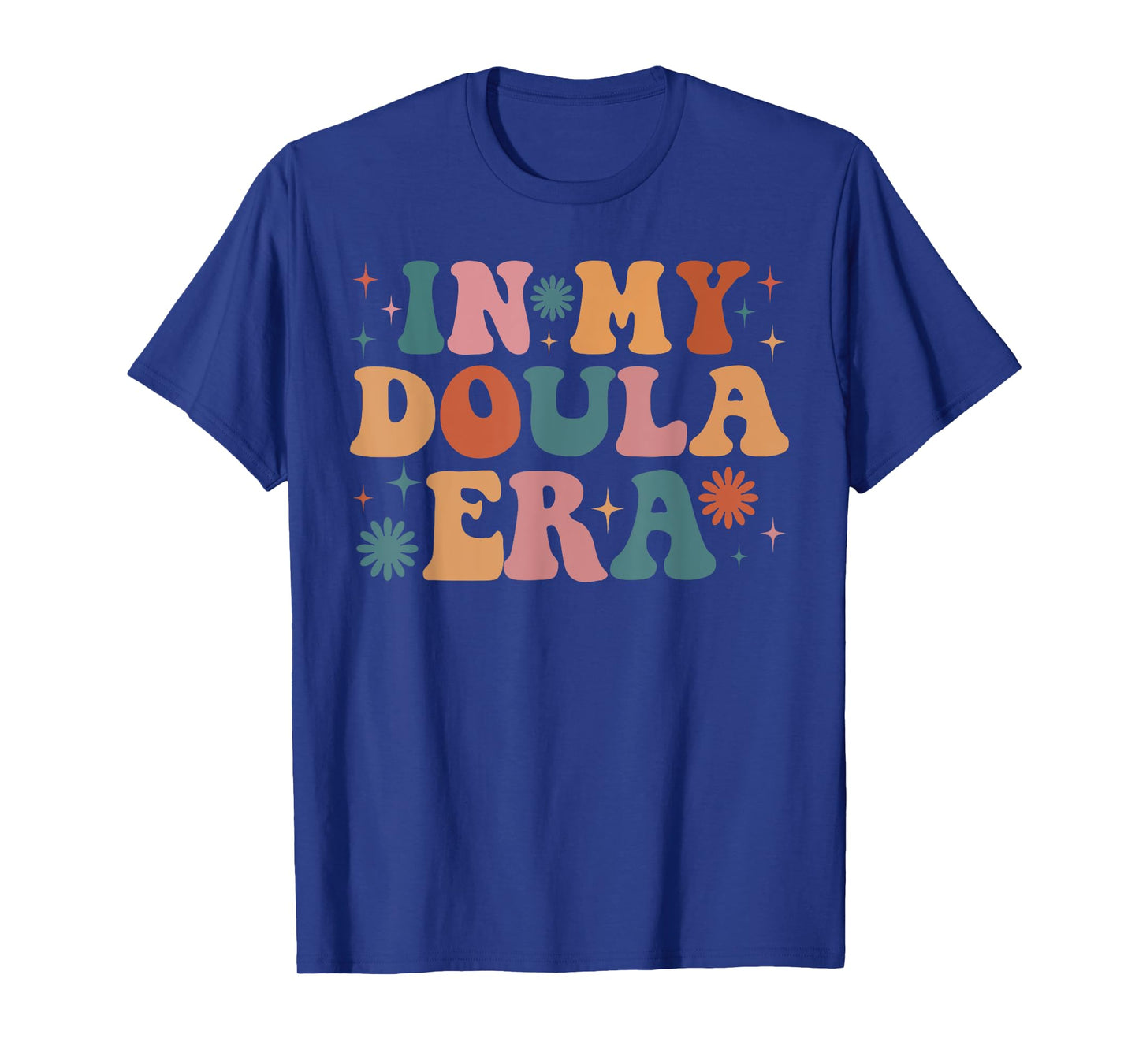 In My Doula Era Funny Women Christmas Presents T-Shirt