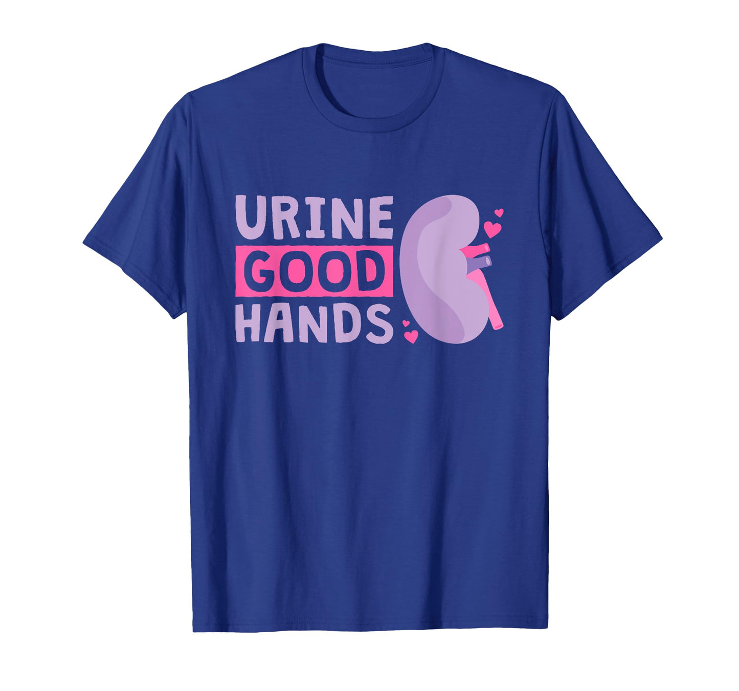 Urine Good Hands Dialysis Technician Nurse T-Shirt
