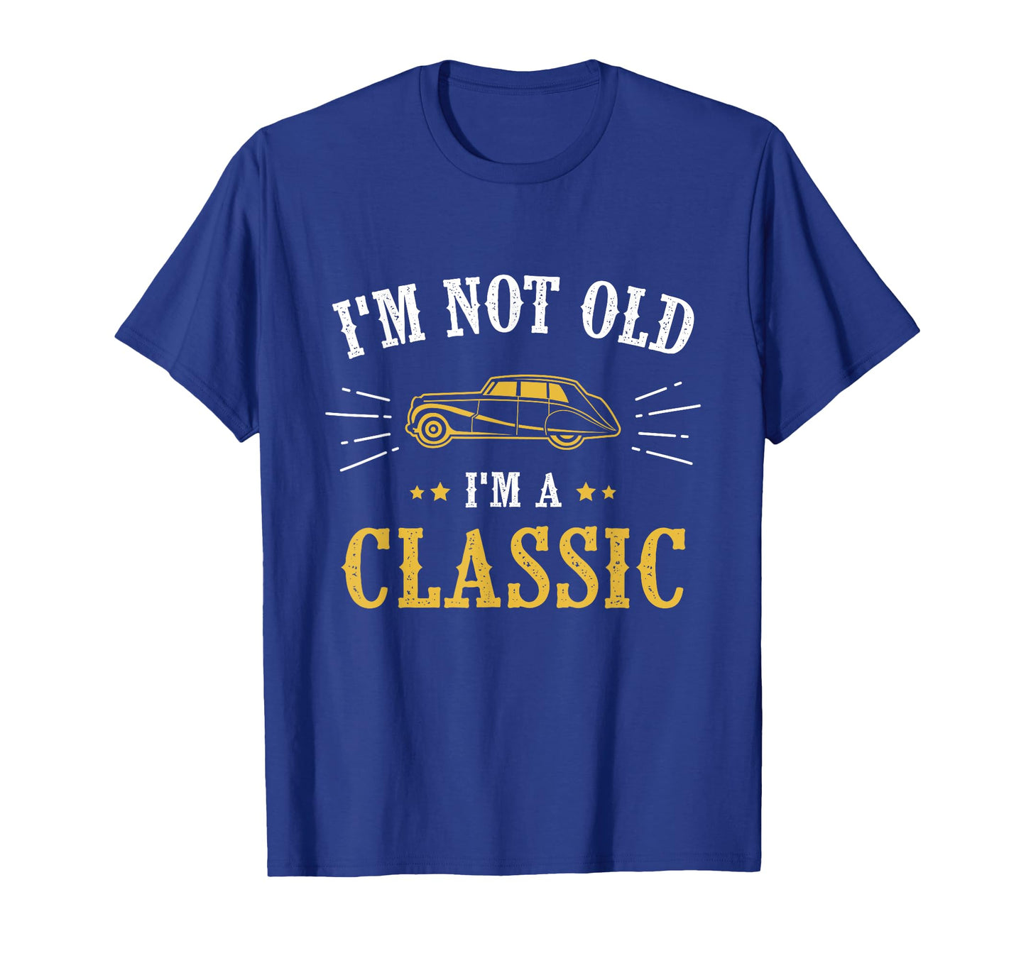 I Am Not Old I Am Classic T-Shirt