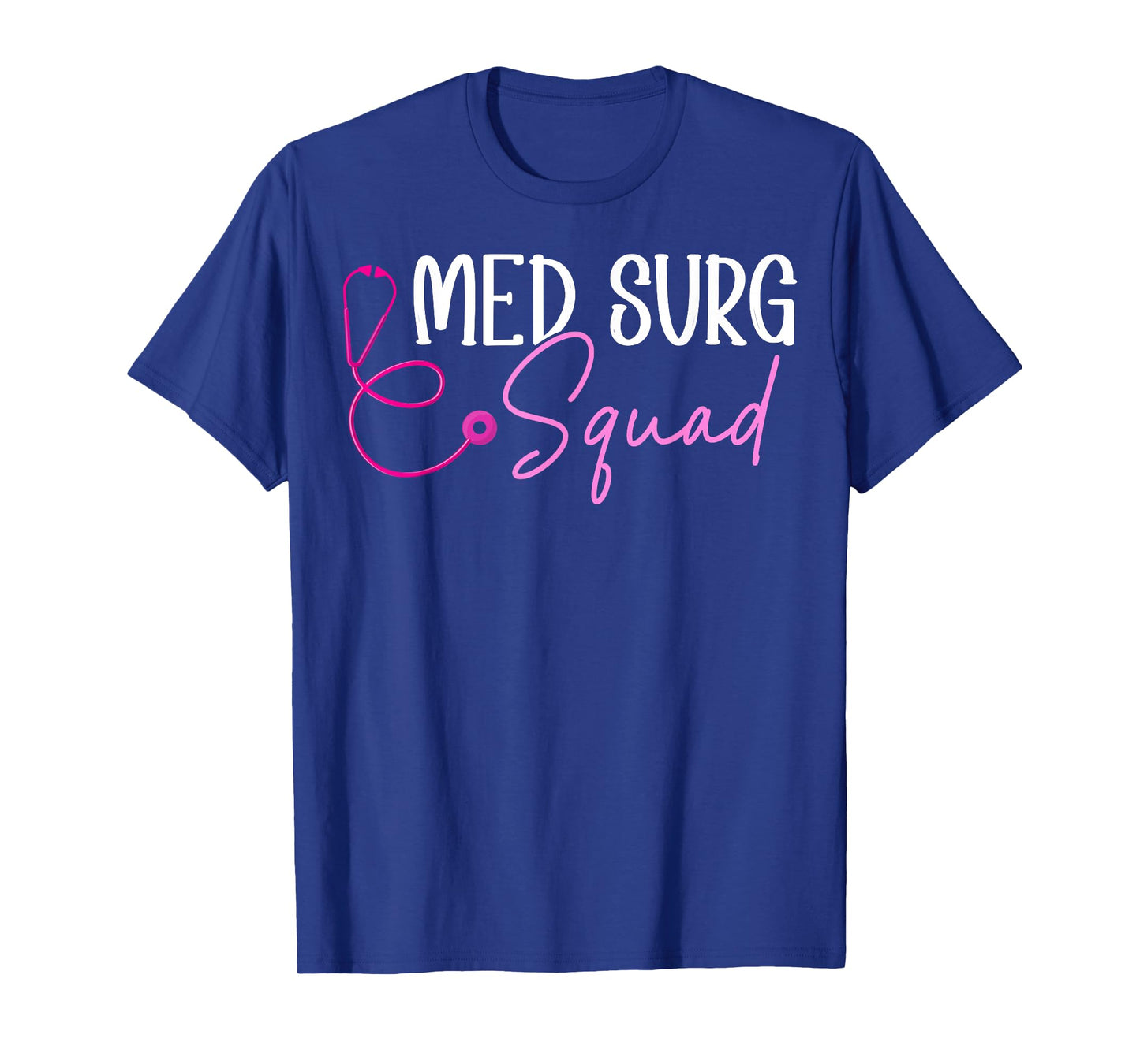 Med Surg Squad Appreciation T-Shirt