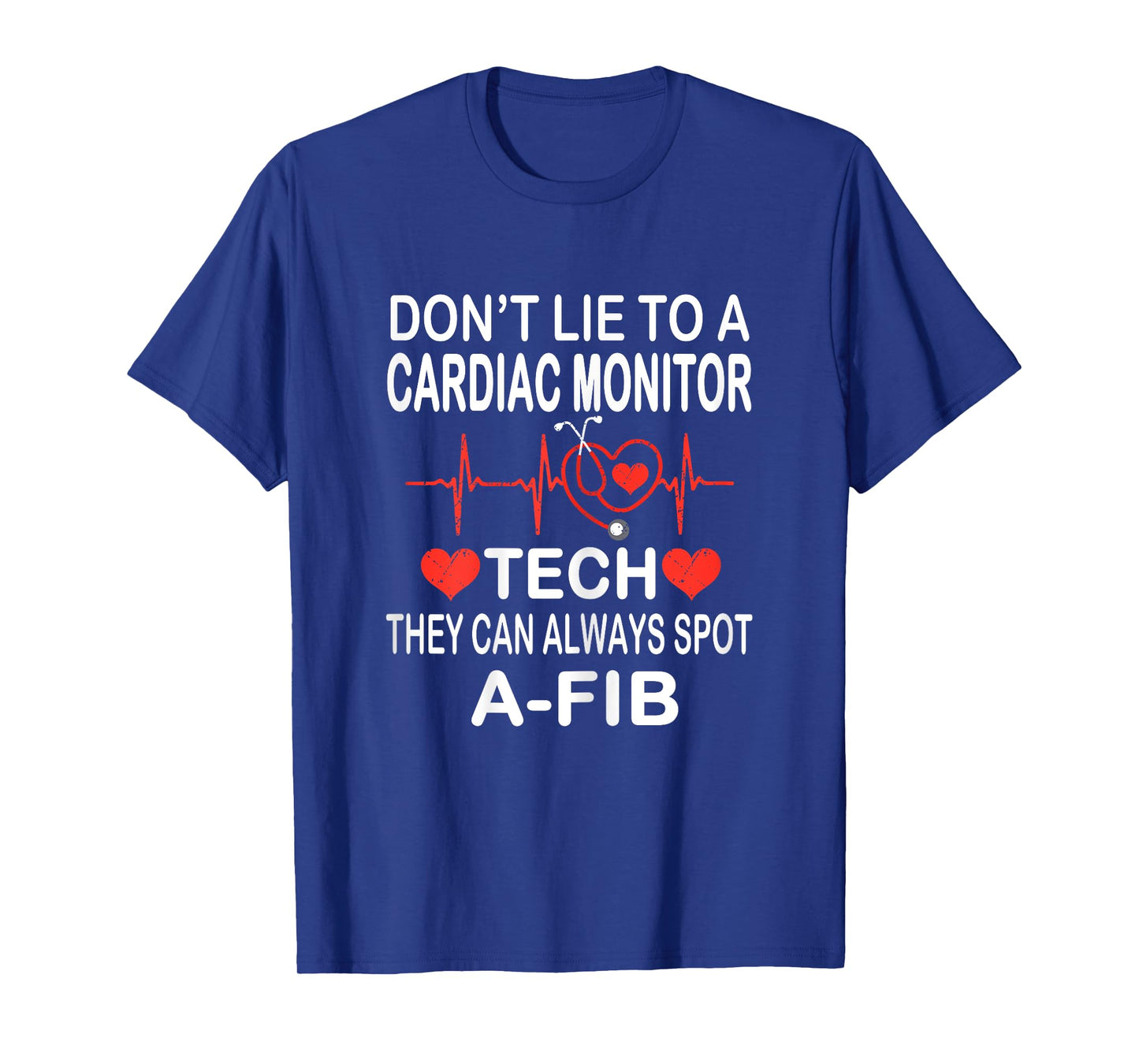 School Nurse Cardiac Monitor Tech - Always Spot A-Fib EKG T-Shirt