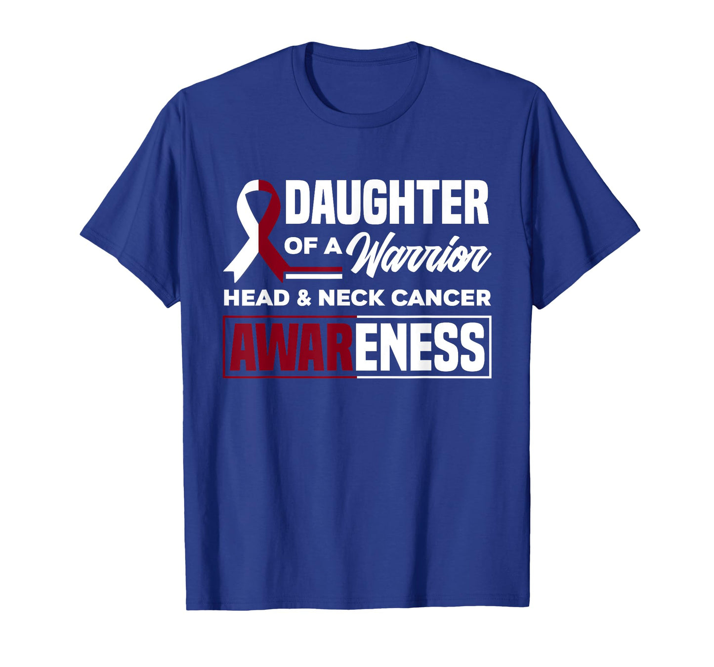 Daughter Of A Warrior Support Head & Neck Cancer Awareness T-Shirt