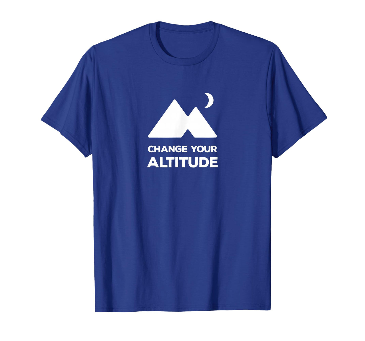 Change Your Altitude, Hiking Adventures, Outdoors Mountains T-Shirt