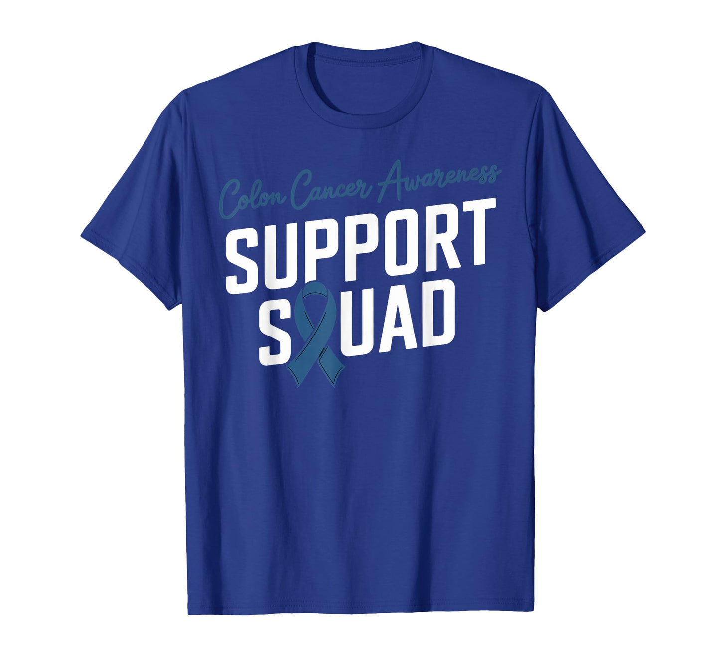 Dark Blue Ribbon Support Squad for Colon cancer Awareness T-Shirt