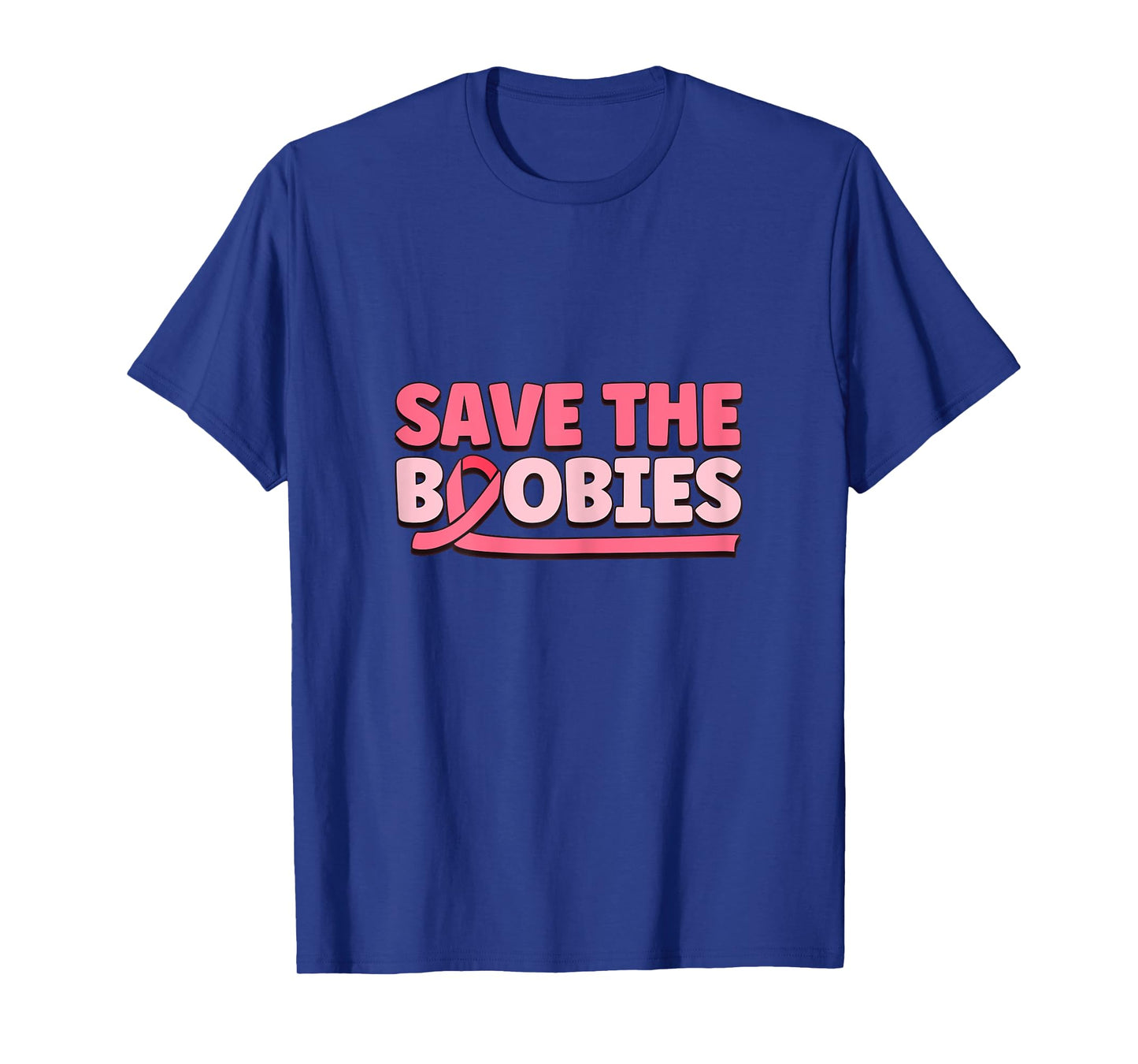 Inspirational Save The Boobies Breast Cancer Awareness T-Shirt