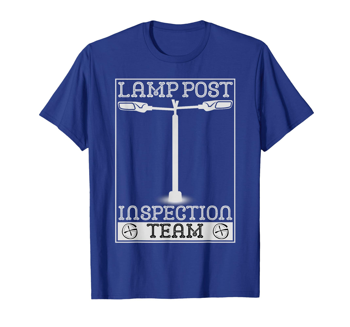 Lamp Post Inspection Team Funny Geocaching Geocache Lover T-Shirt