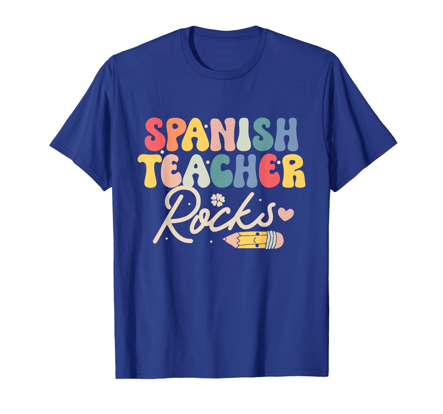 Spanish Teacher Rocks Back to School Shirt Funny Men Women T-Shirt