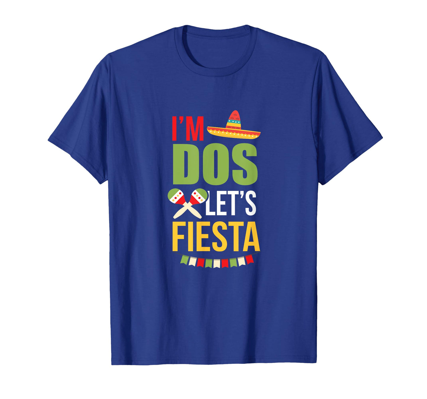 I'm Dos Let's Fiesta Mexican 2nd Birthday Two Years Old Taco T-Shirt