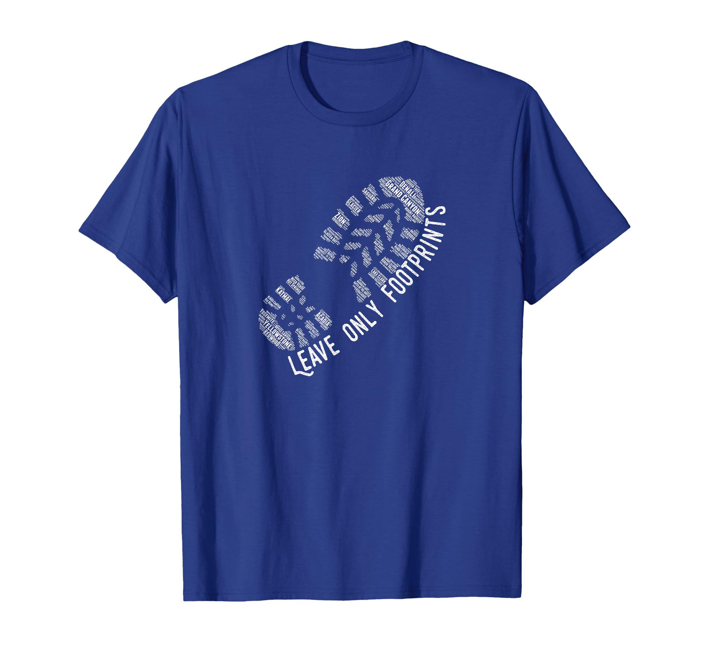 National Park Lover Leave only Footprints T Shirt T-Shirt