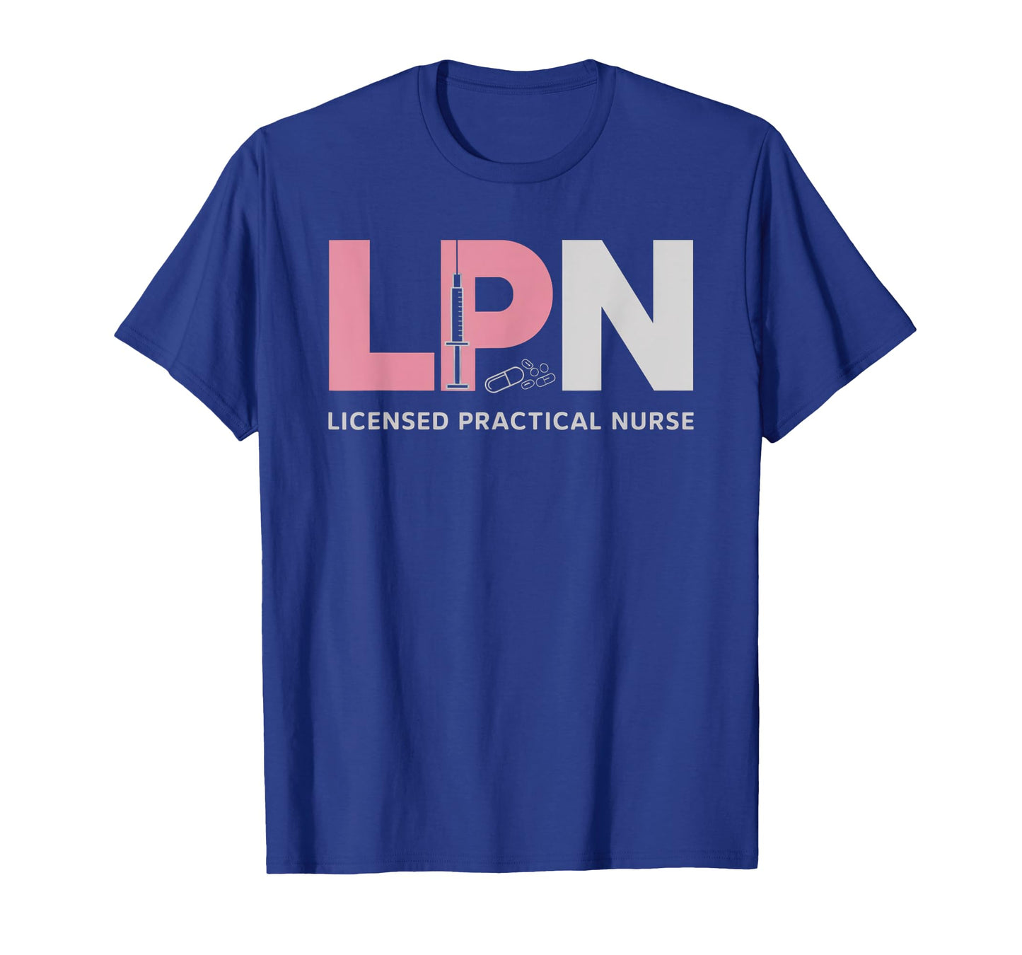 LPN Nursing Licensed Practical Nurse Medical Healthcare T-Shirt