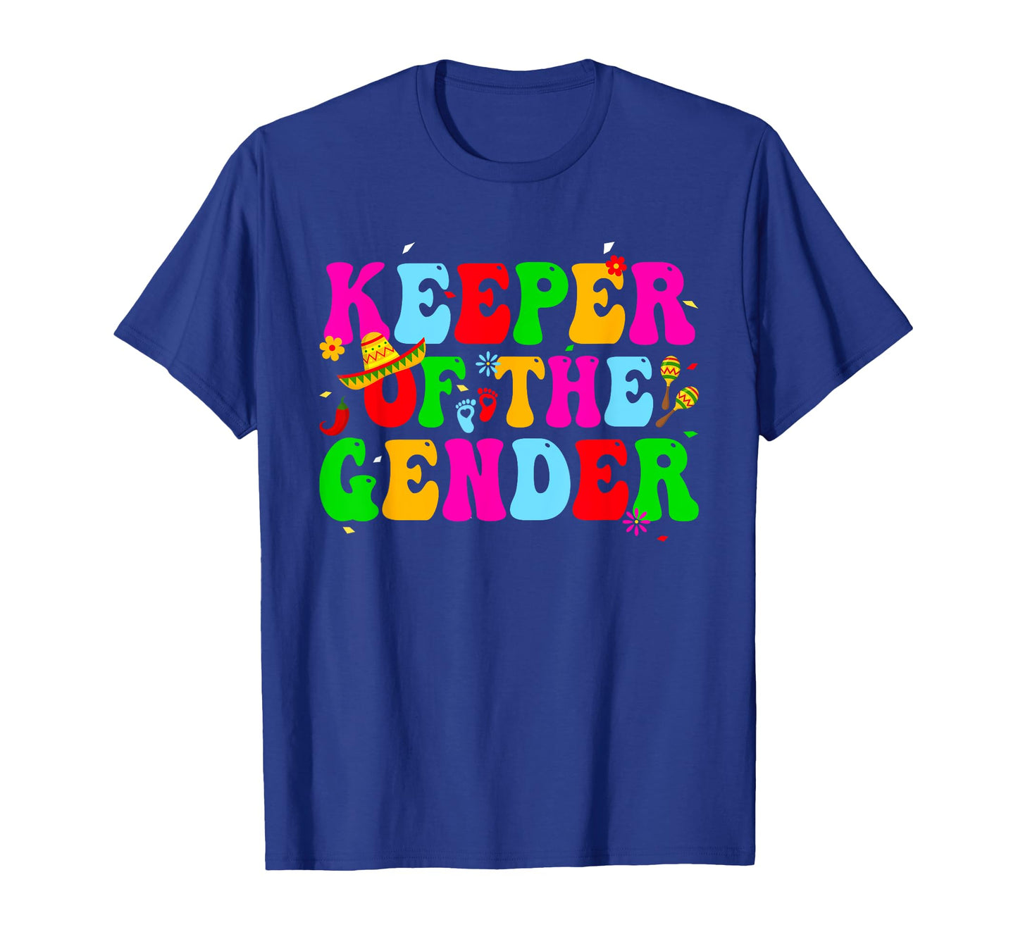 Keeper Of The Gender Cinco De Mayo Retro Mexican Baby Shower T-Shirt