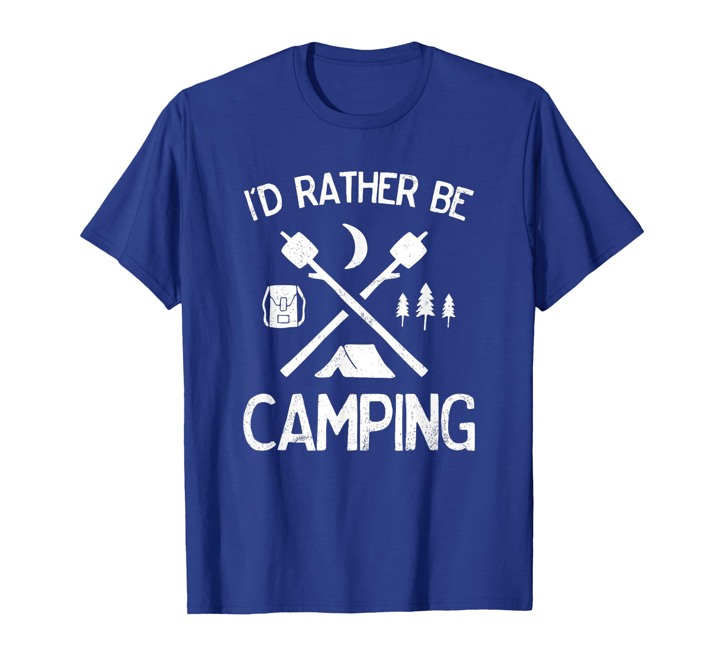 I'd Rather Be Camping for Campers Hikers Outdoor Lovers T-Shirt