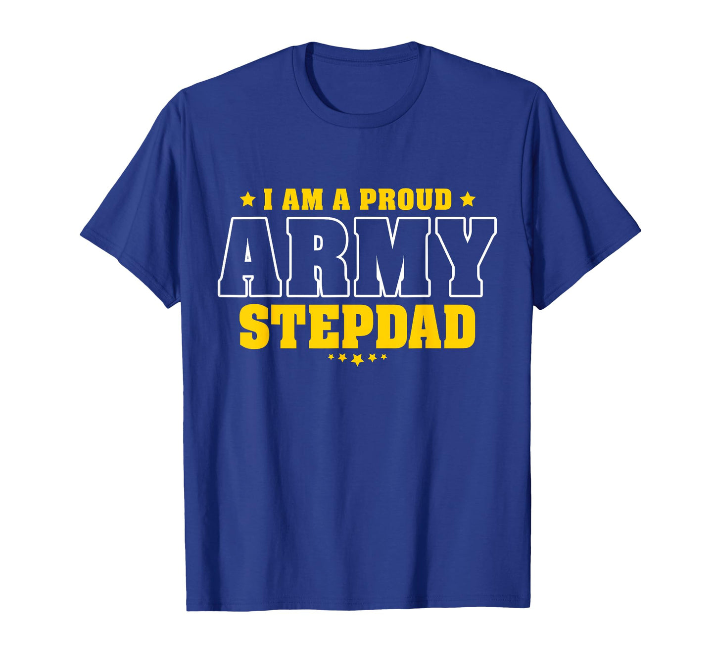 Proud Army Stepdad Patriotic Pride Military Stepfather Men T-Shirt