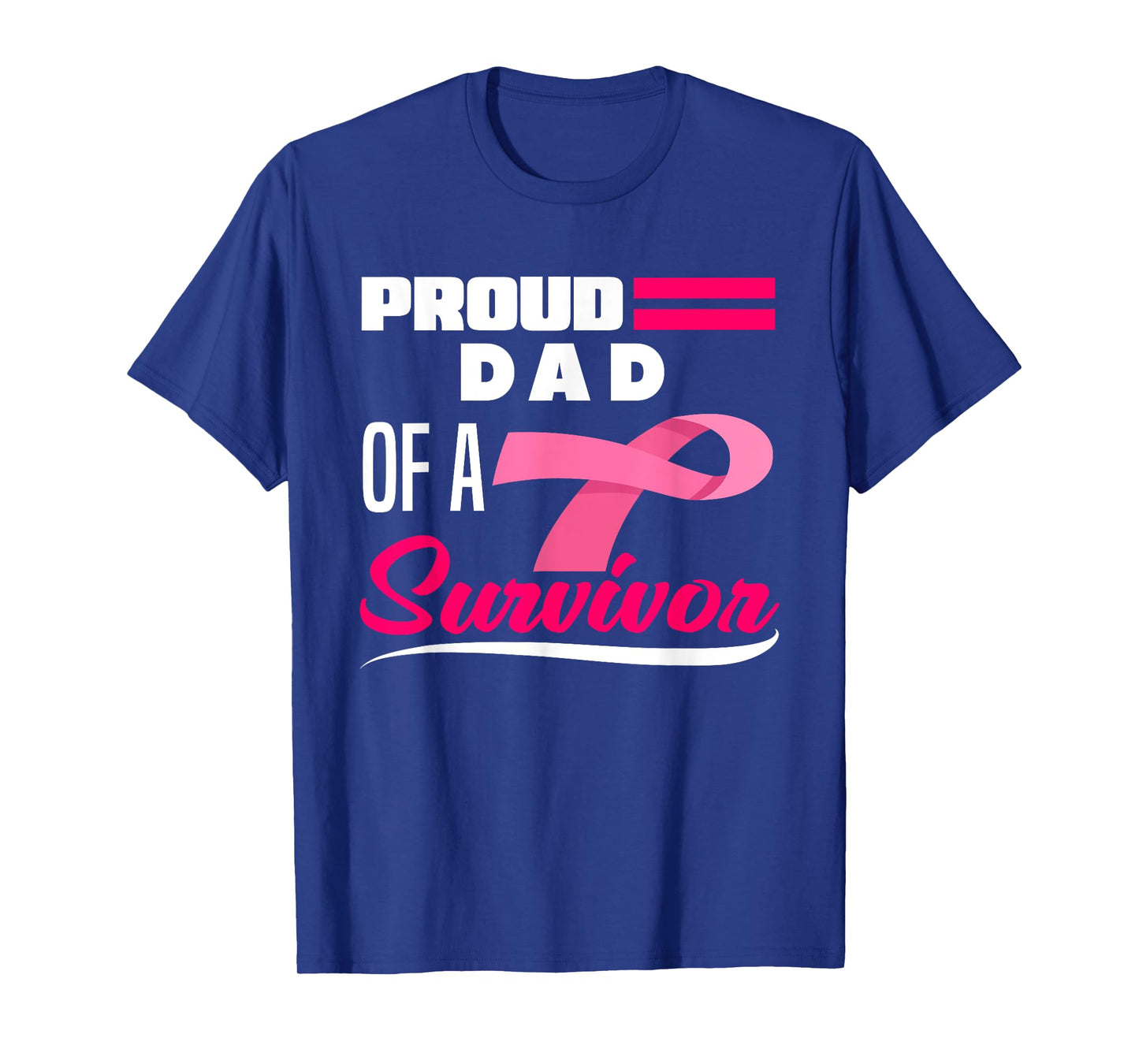 Proud Dad Of A Survivor Daughter Breast Cancer Awareness T-Shirt