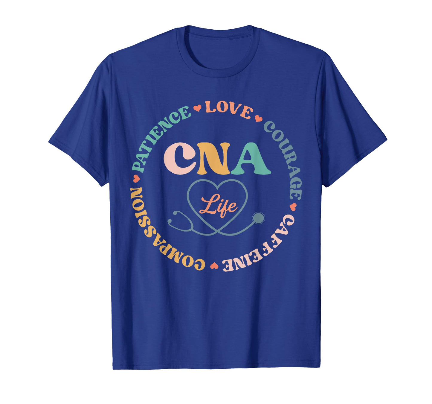 Cna Life Shirts Cna Certified Nursing Assistant T-Shirt
