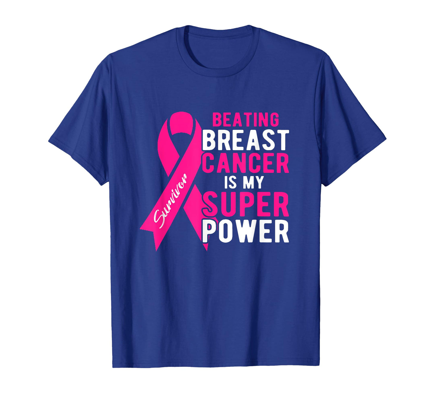 Beating Breast Cancer Is My Superpower Women Survivor Gifts T-Shirt