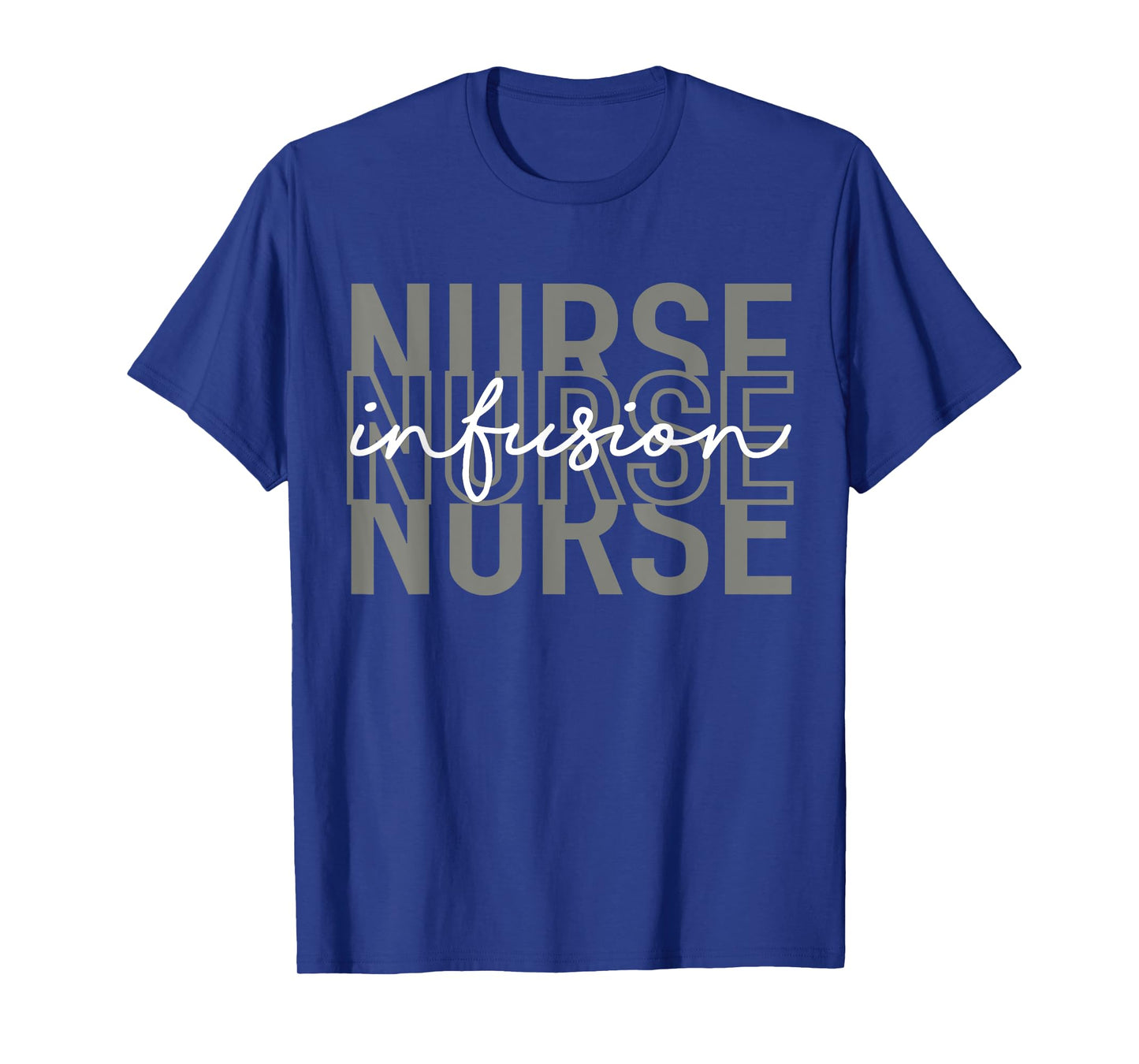 Infusion Nurse Intravenous IV Therapy Oncology Nurse Funny T-Shirt
